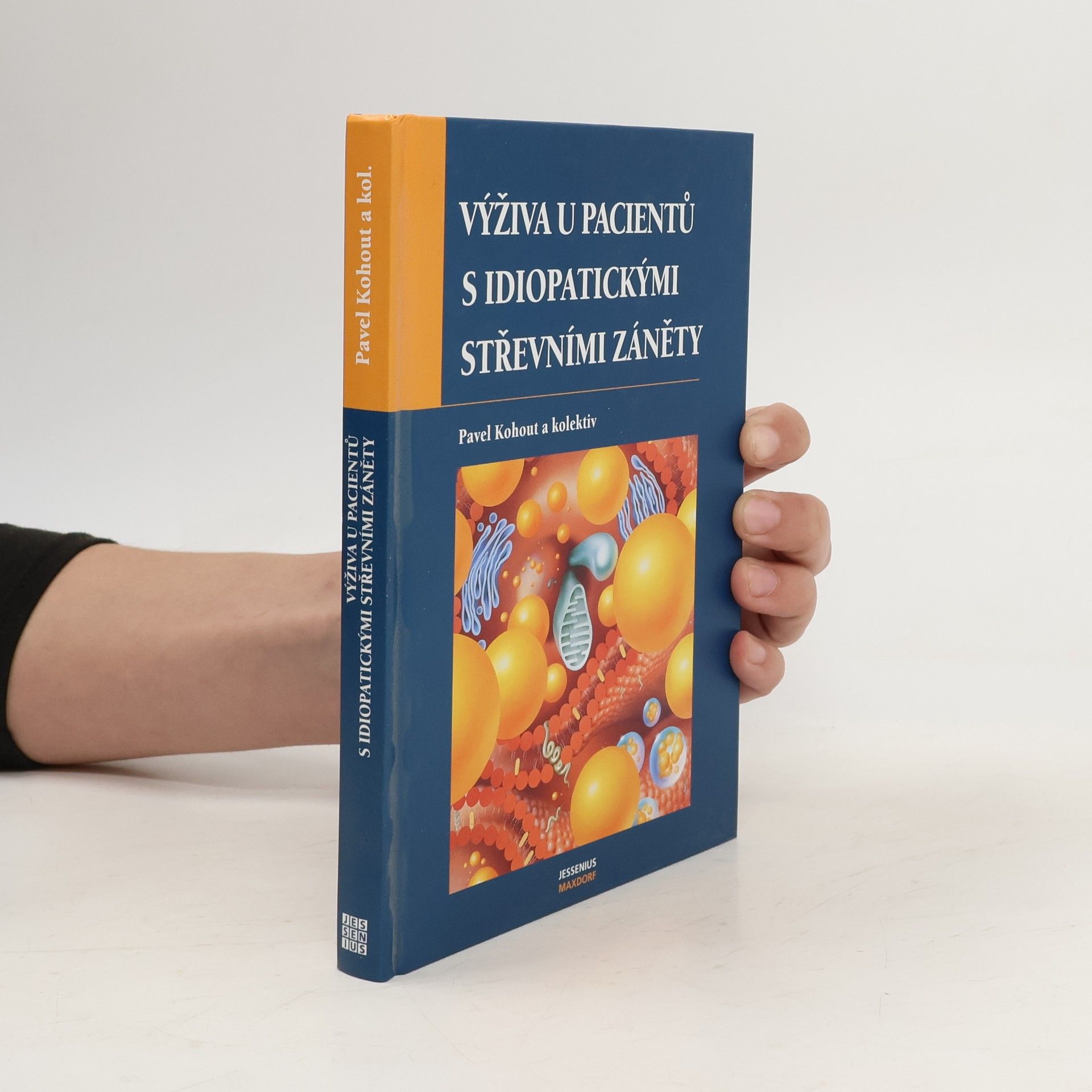Pavel Kohout Výživa u pacientů s idiopatickými střevními záněty