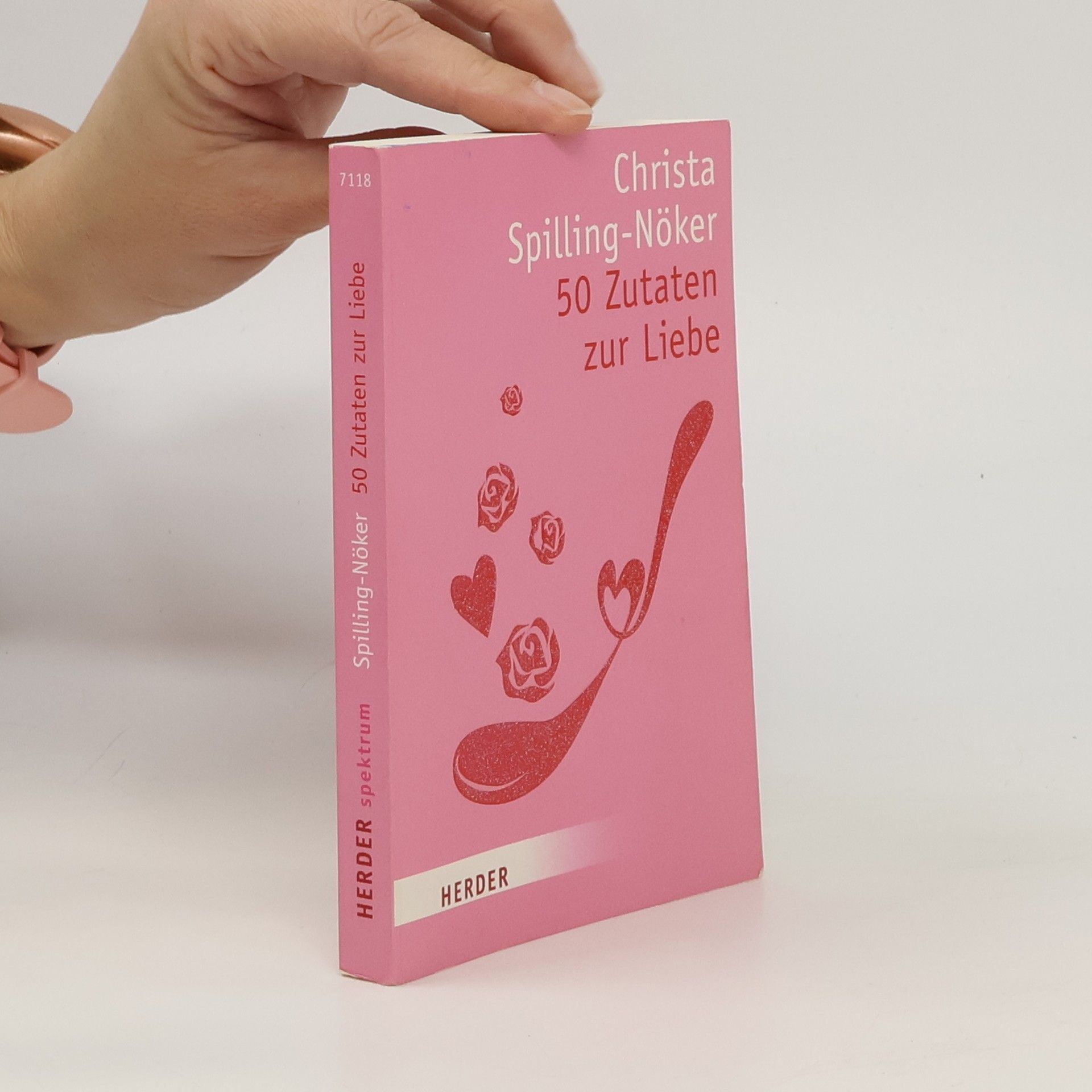 Christa Spilling-Nöker 50 Zutaten zur Liebe
