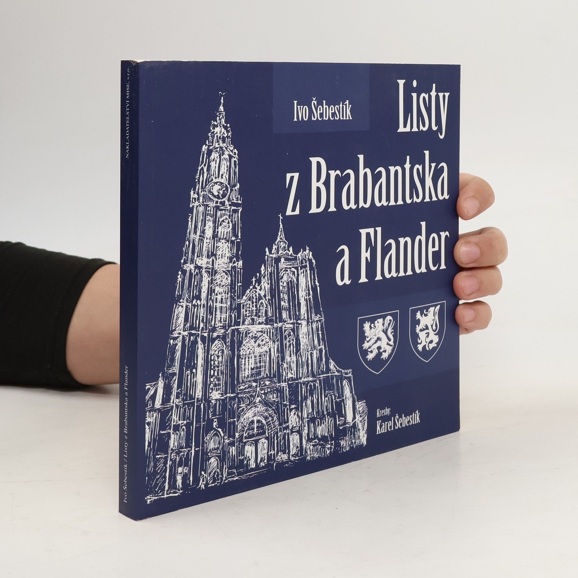 Ivo Šebestík Listy z Brabantska a Flander