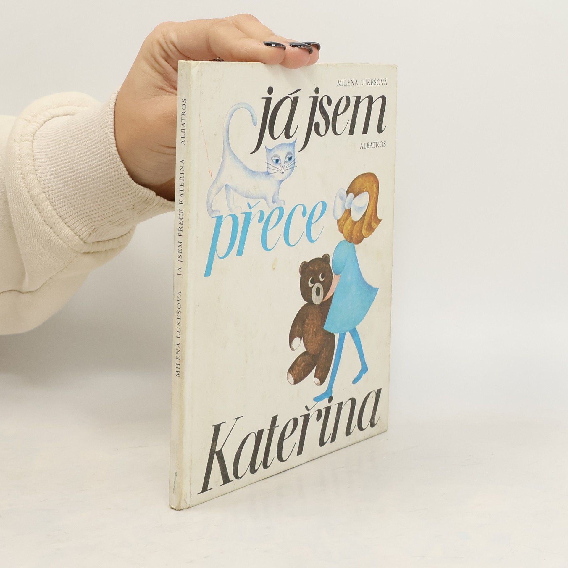 Olga Pavalová Já jsem přece Kateřina