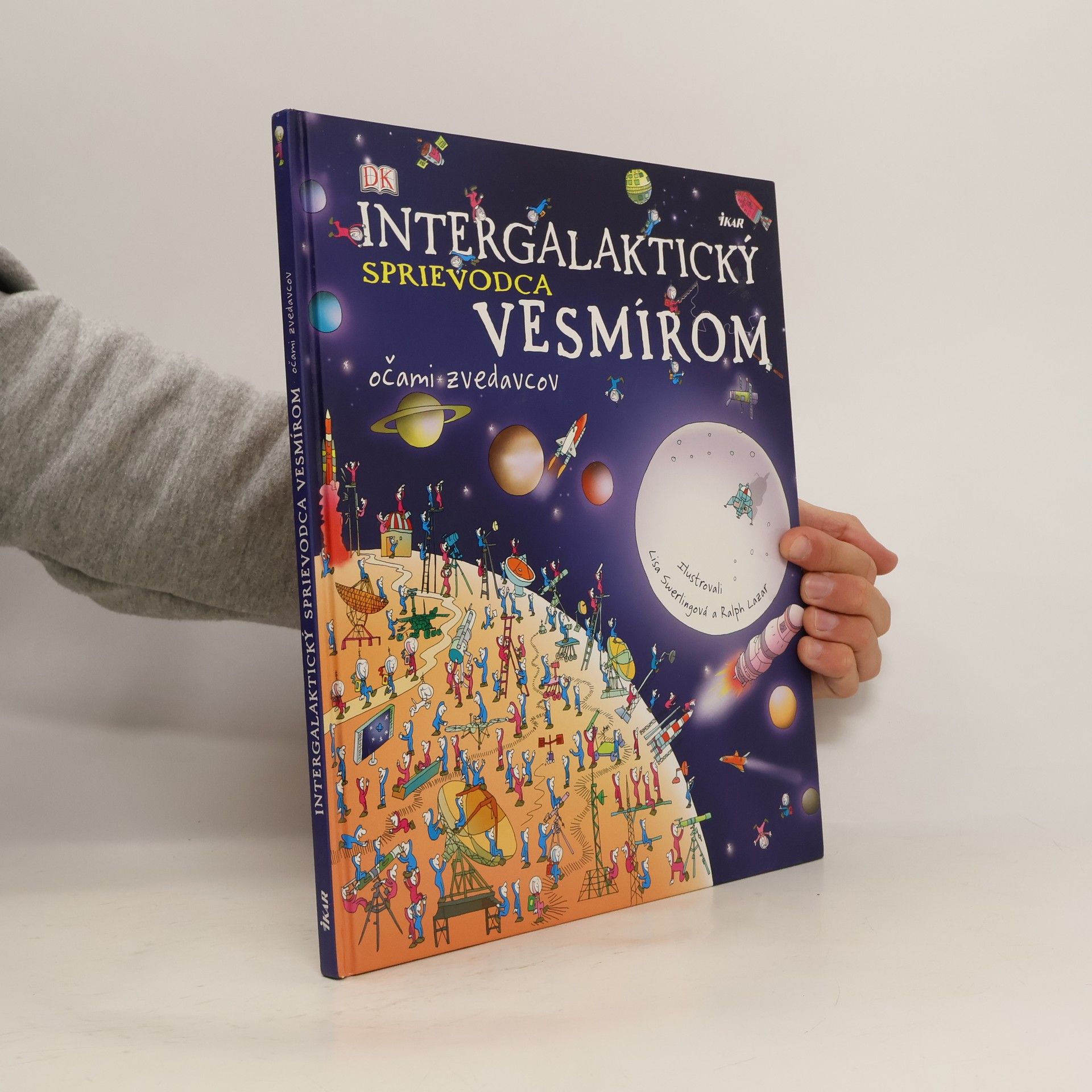 Carole Stott Intergalaktický sprievodca vesmírom očami zvedavcov