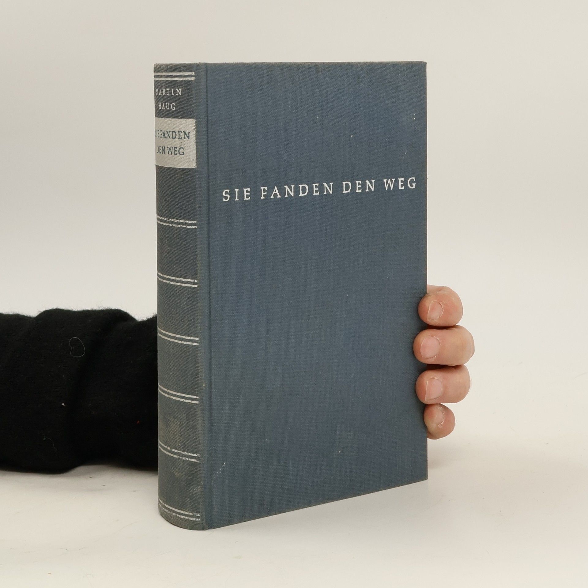 Martin Haug Sie fanden den Weg