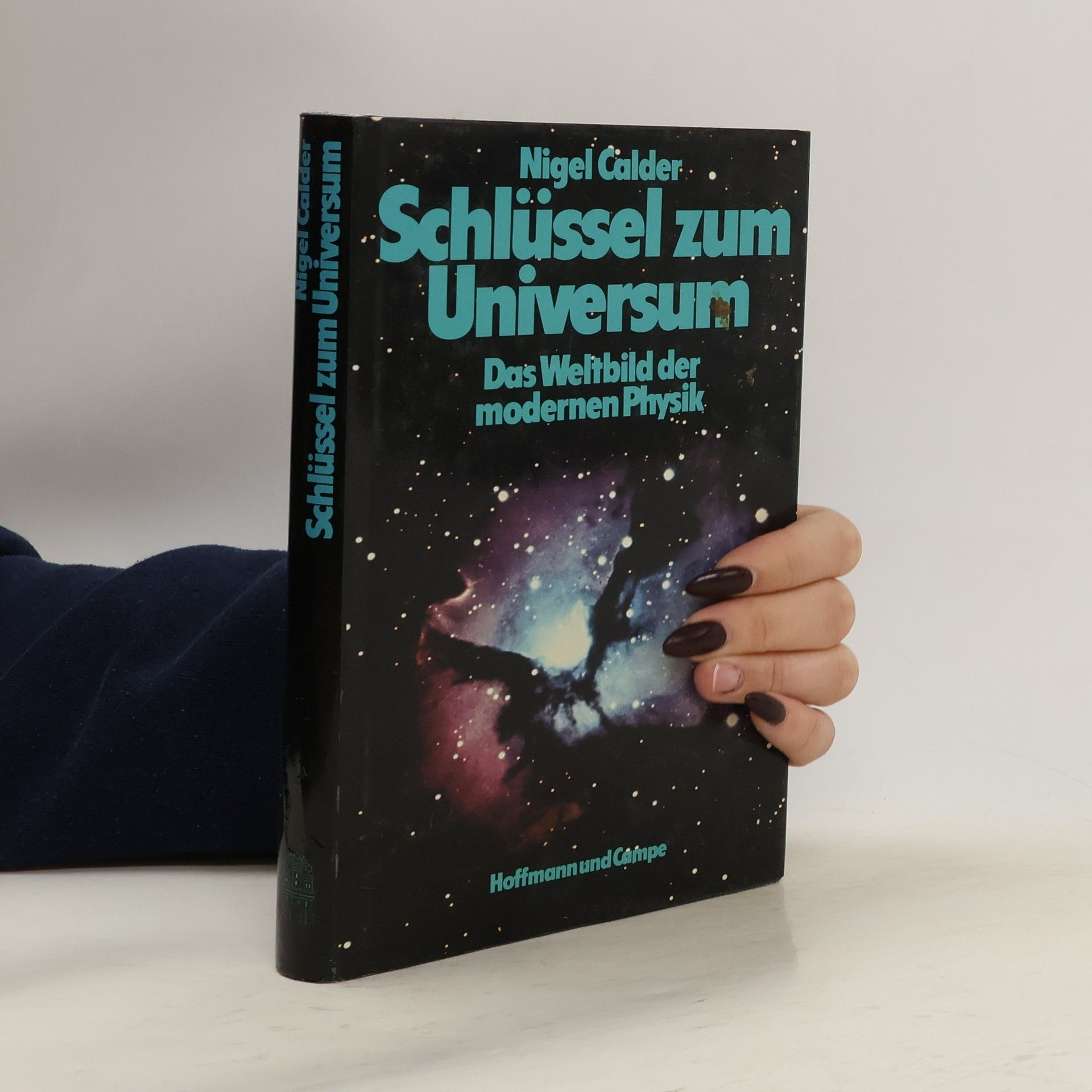 Nigel Calder Schlüssel zum Universum
