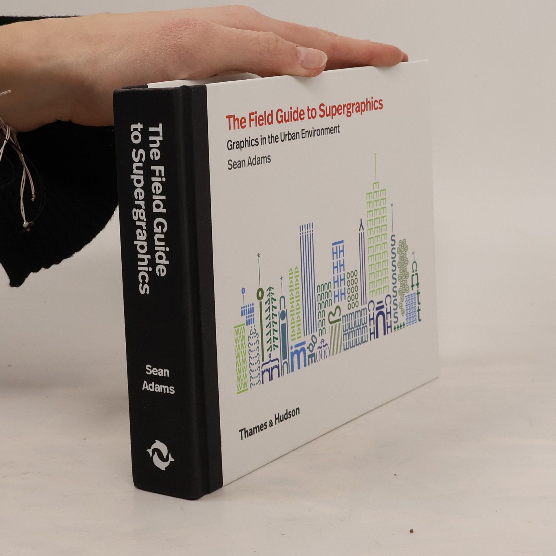 Sean Adams The Field Guide to Supergraphics