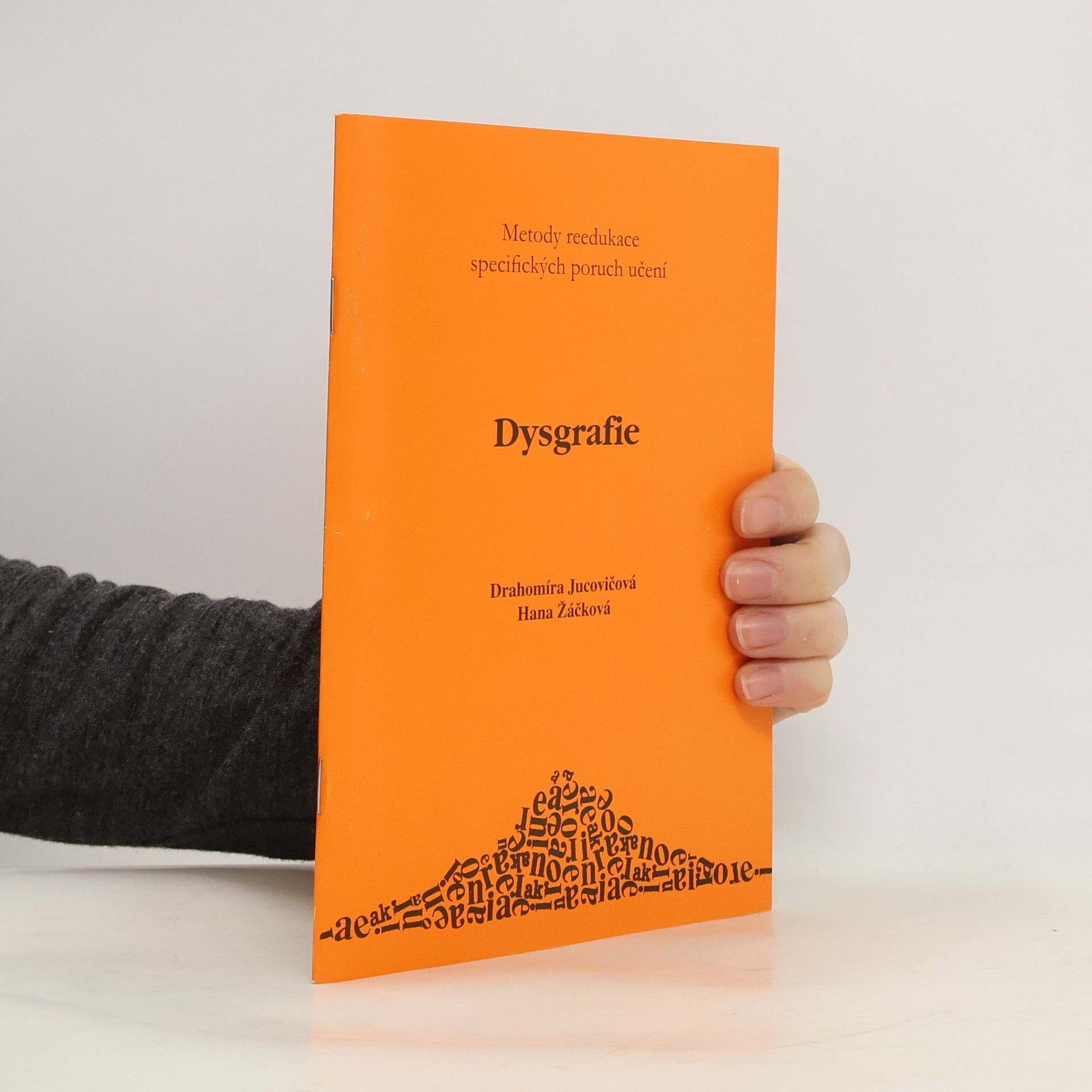Drahomíra Jucovičová Dysgrafie