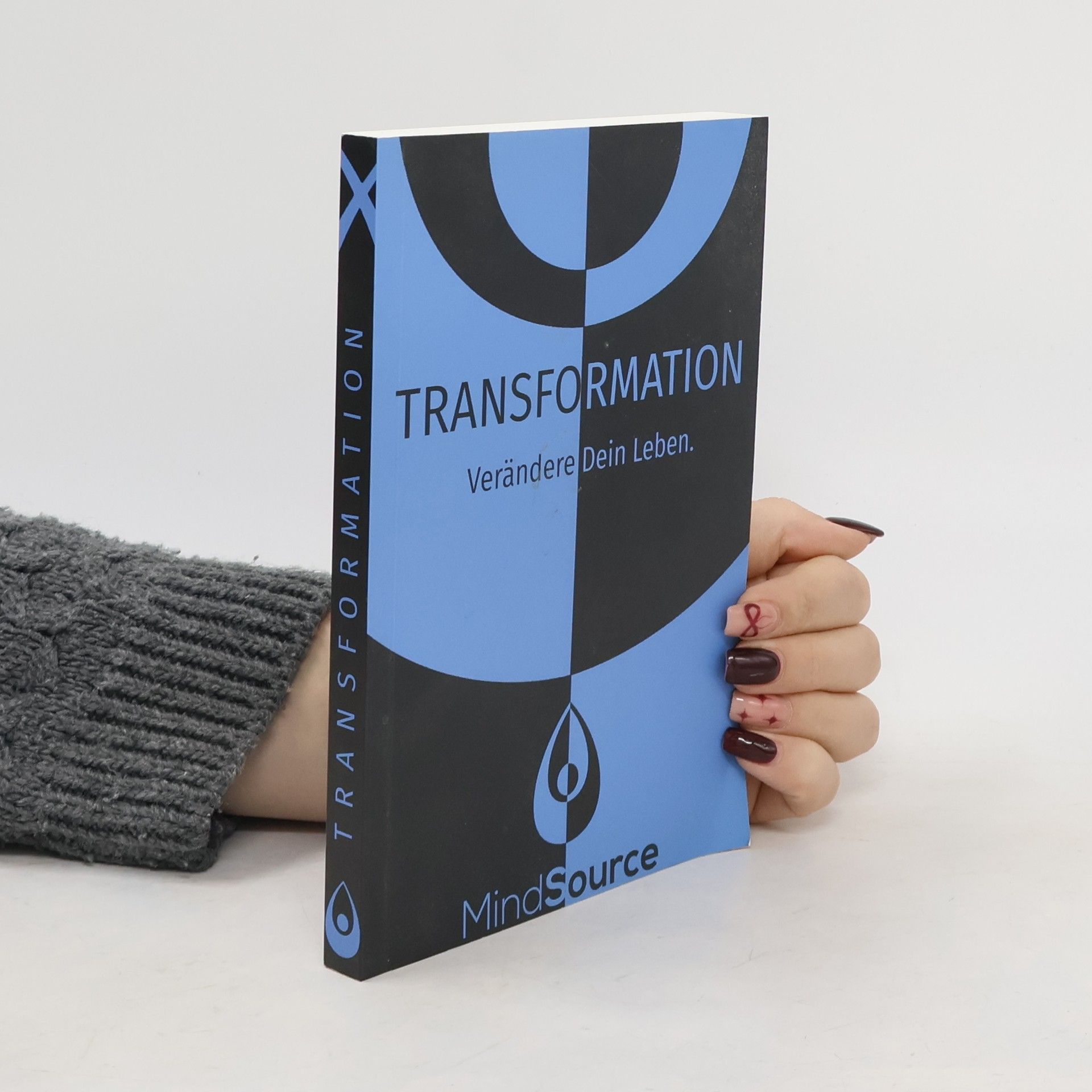 F. Tilscher  Transformation. Verändere dein Leben