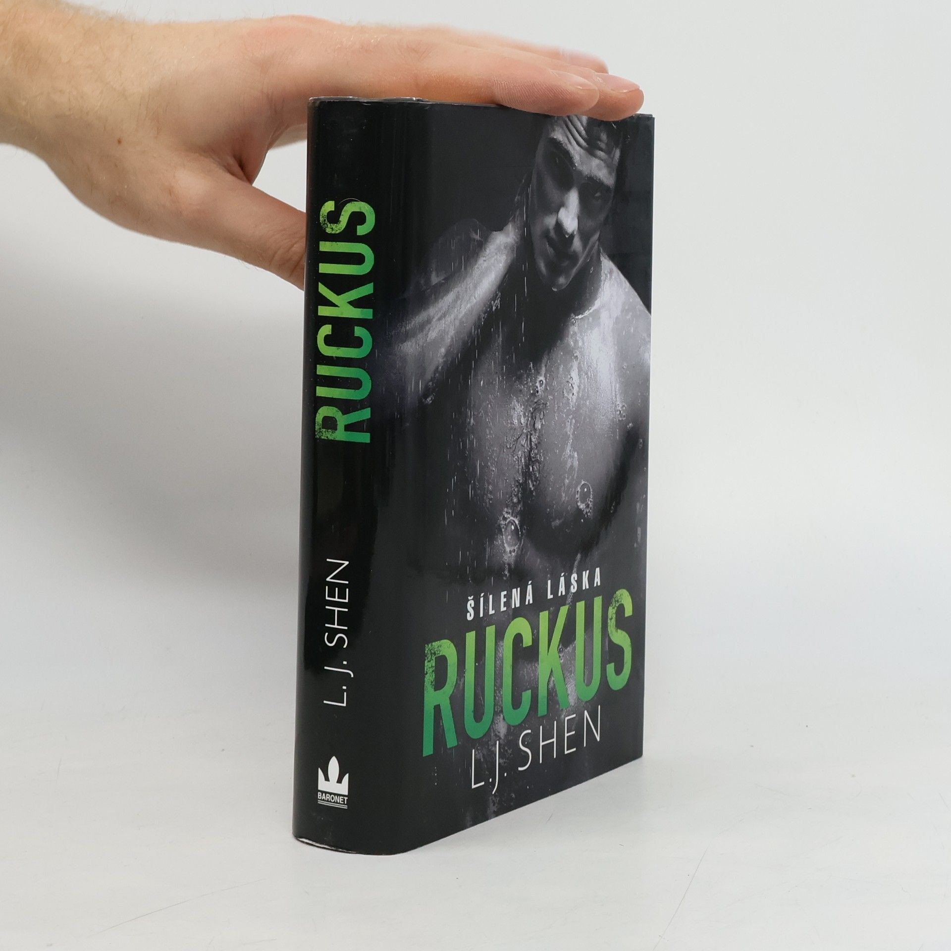 L. J. Shen Ruckus: Šílená láska