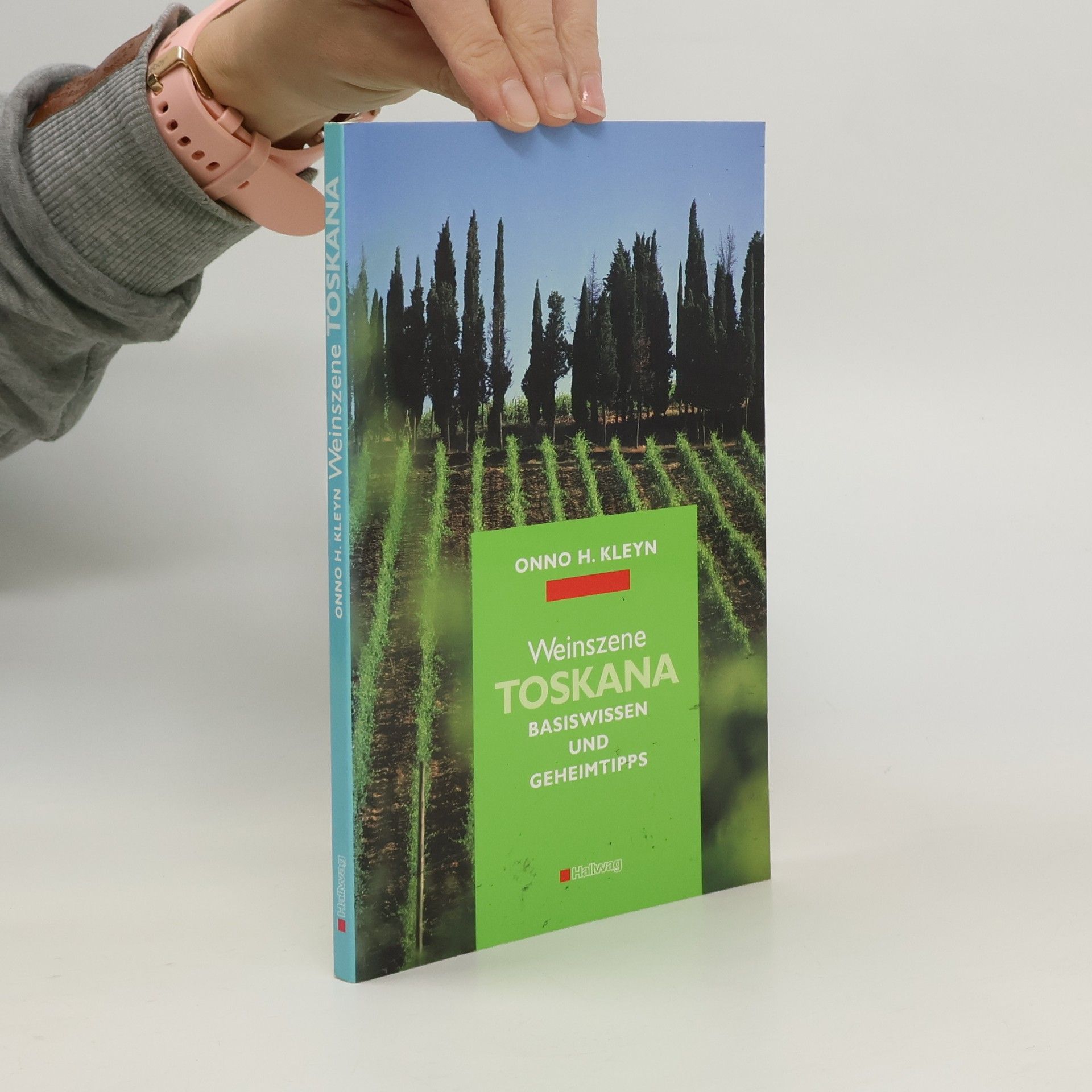 Onno H. Kleyn Weinszene Toskana