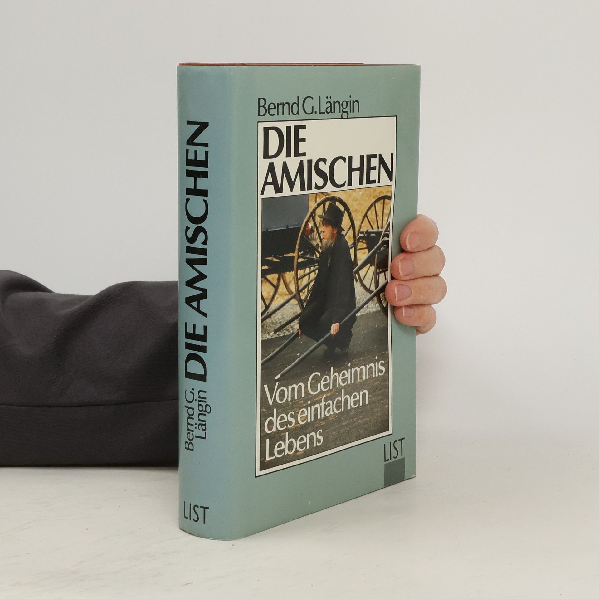 Die Amischen. Vom Geheimnis des einfachen Lebens.