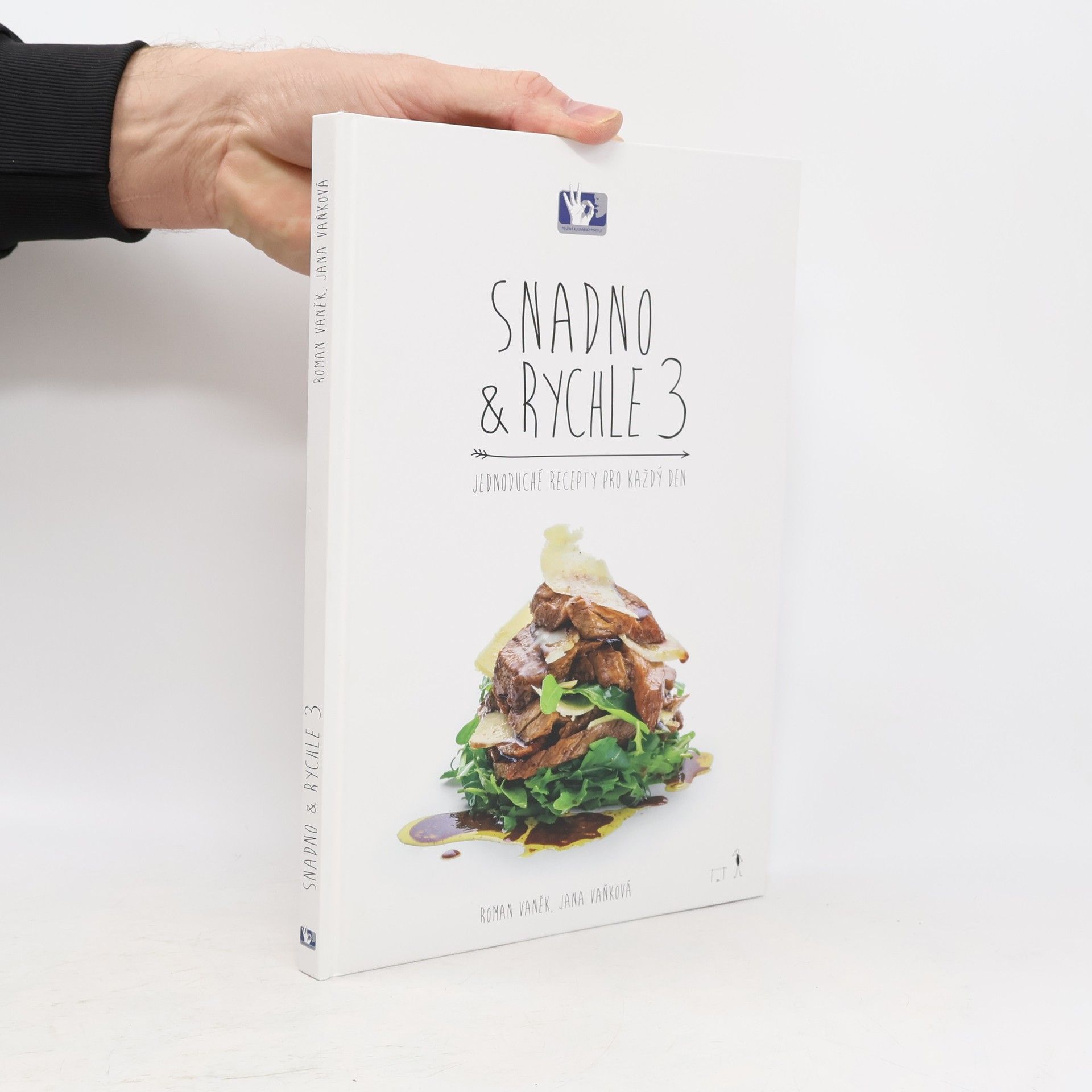 Snadno a rychle 3: Jednoduché recepty pro každý den