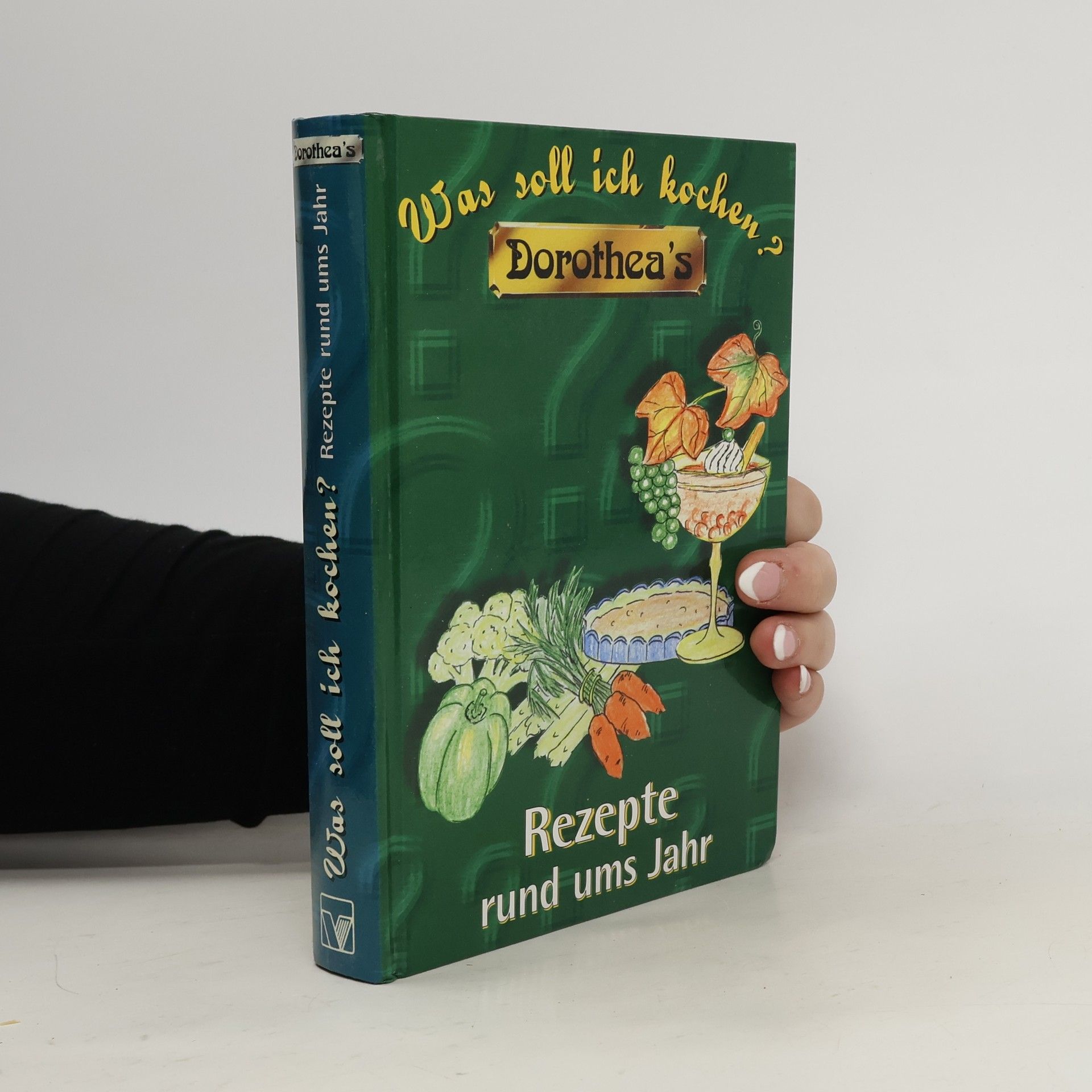 Autorenkollektiv Was soll ich kochen? Rezepte rund ums Jahr