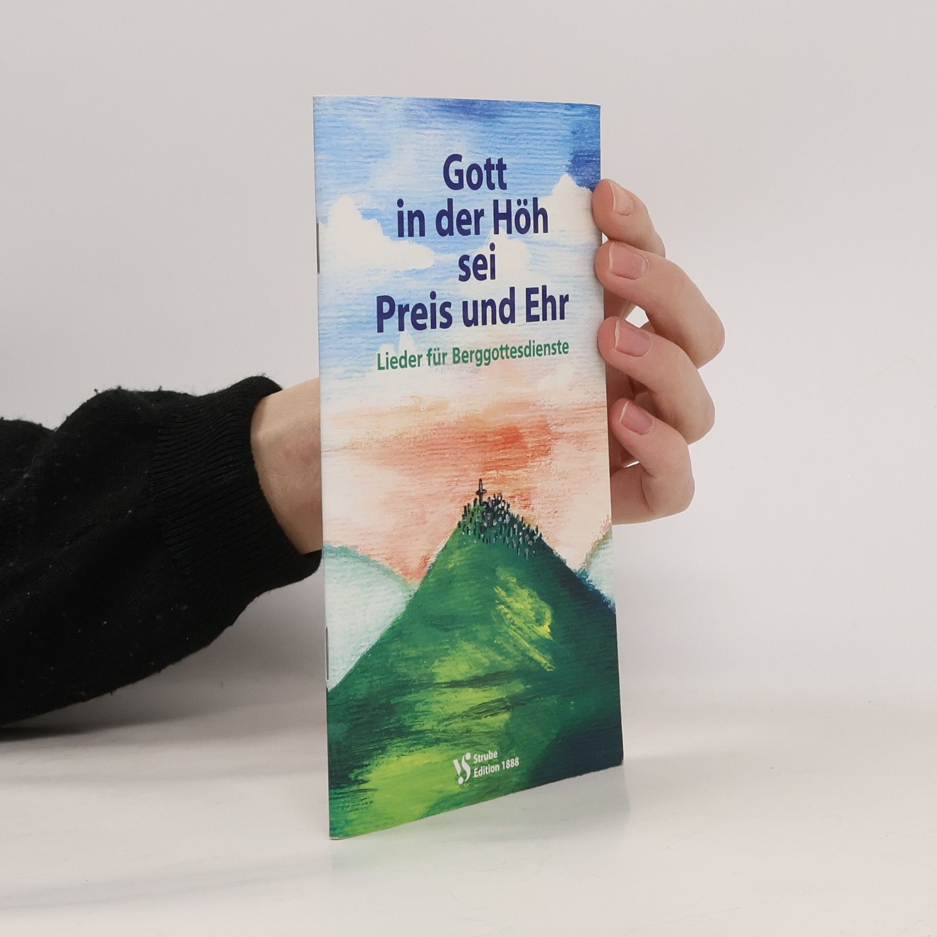Autorenkollektiv Gott in der Höh sei Preis und Ehr