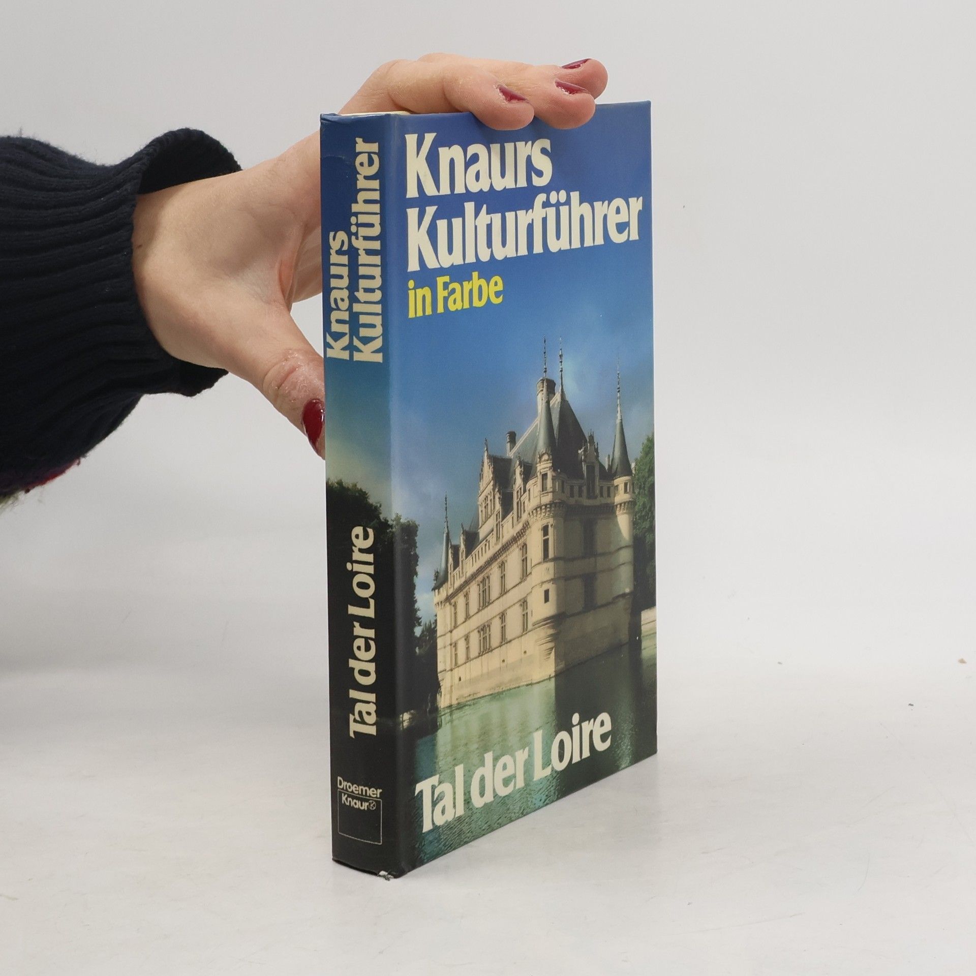 Marianne Mehling Knaurs Kulturführer in Farbe, Tal der Loire