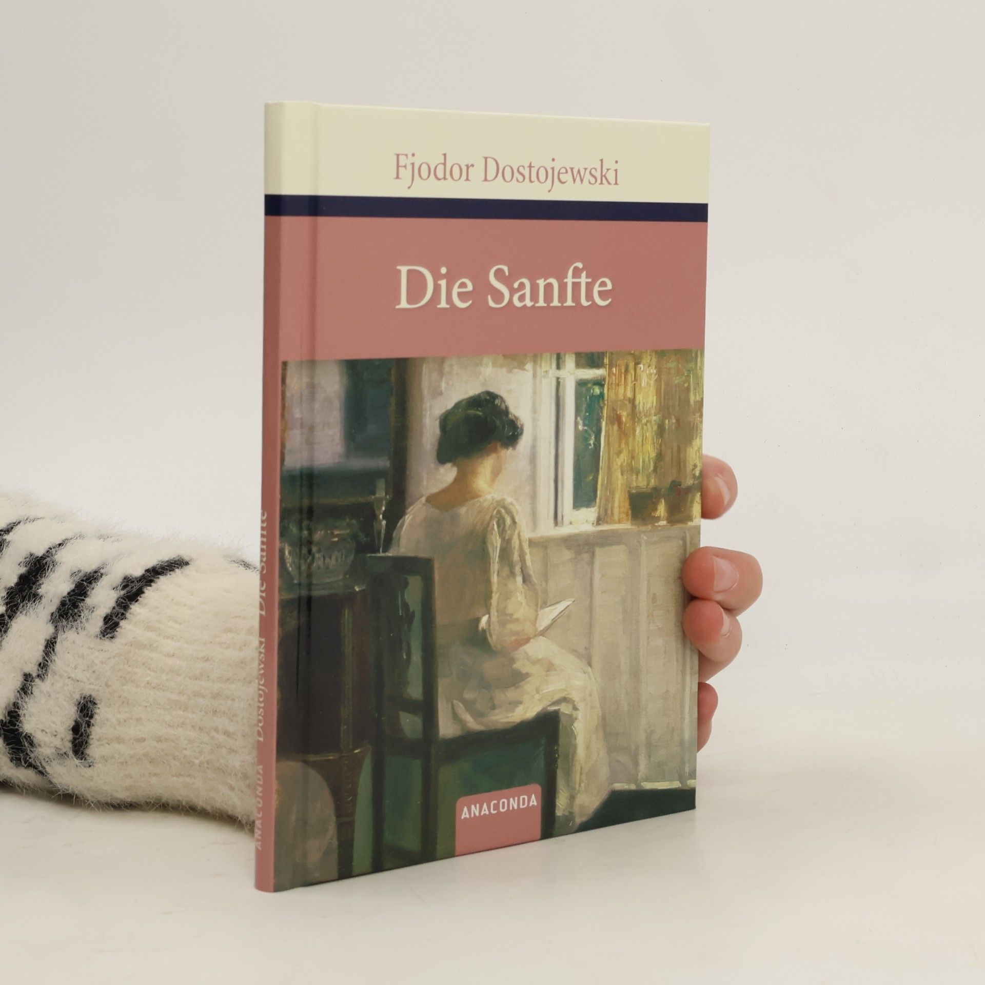 Fjodor Michajlovič Dostojevskij Die Sanfte