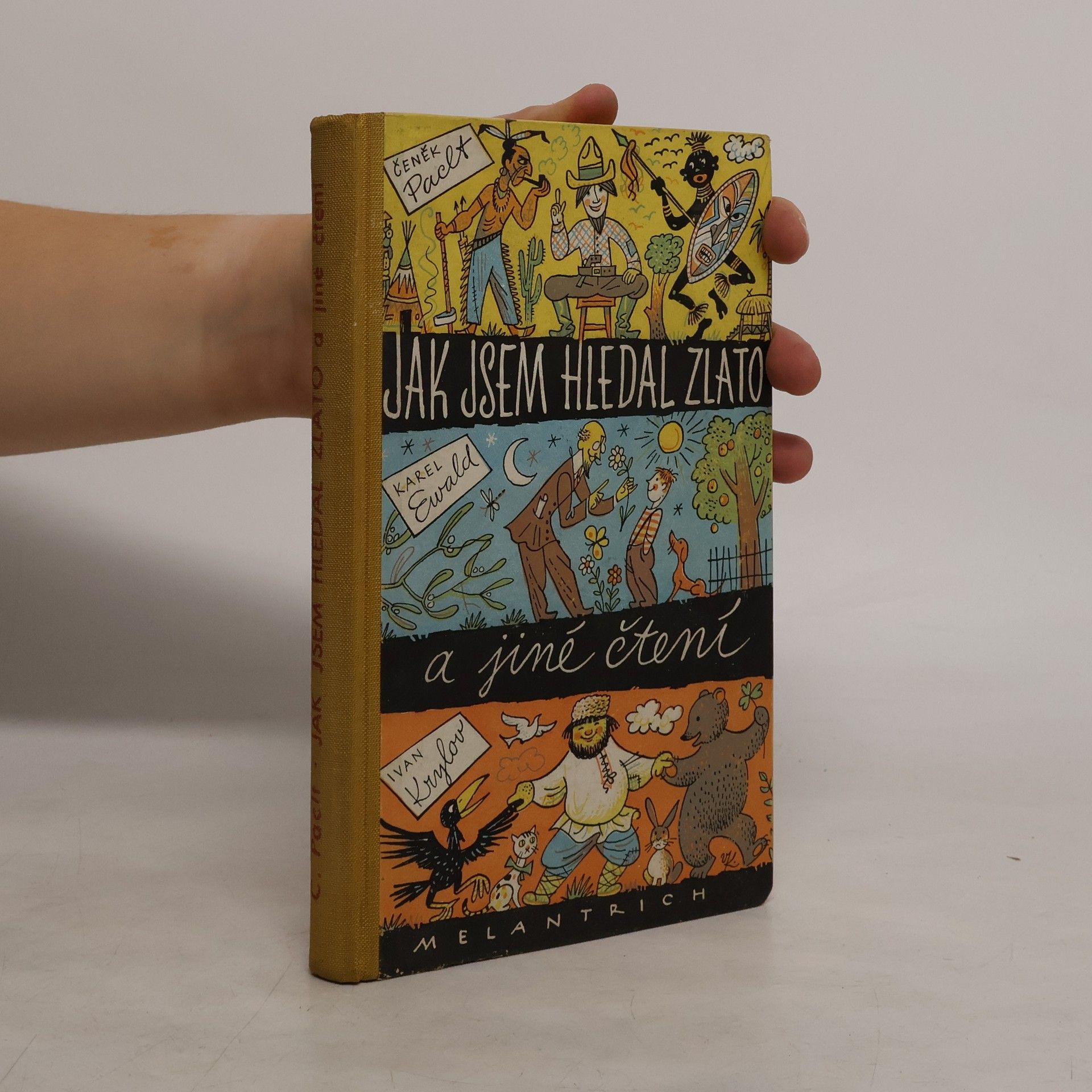 Kolektiv autorů Jak jsem hledal zlato a jiné čtení