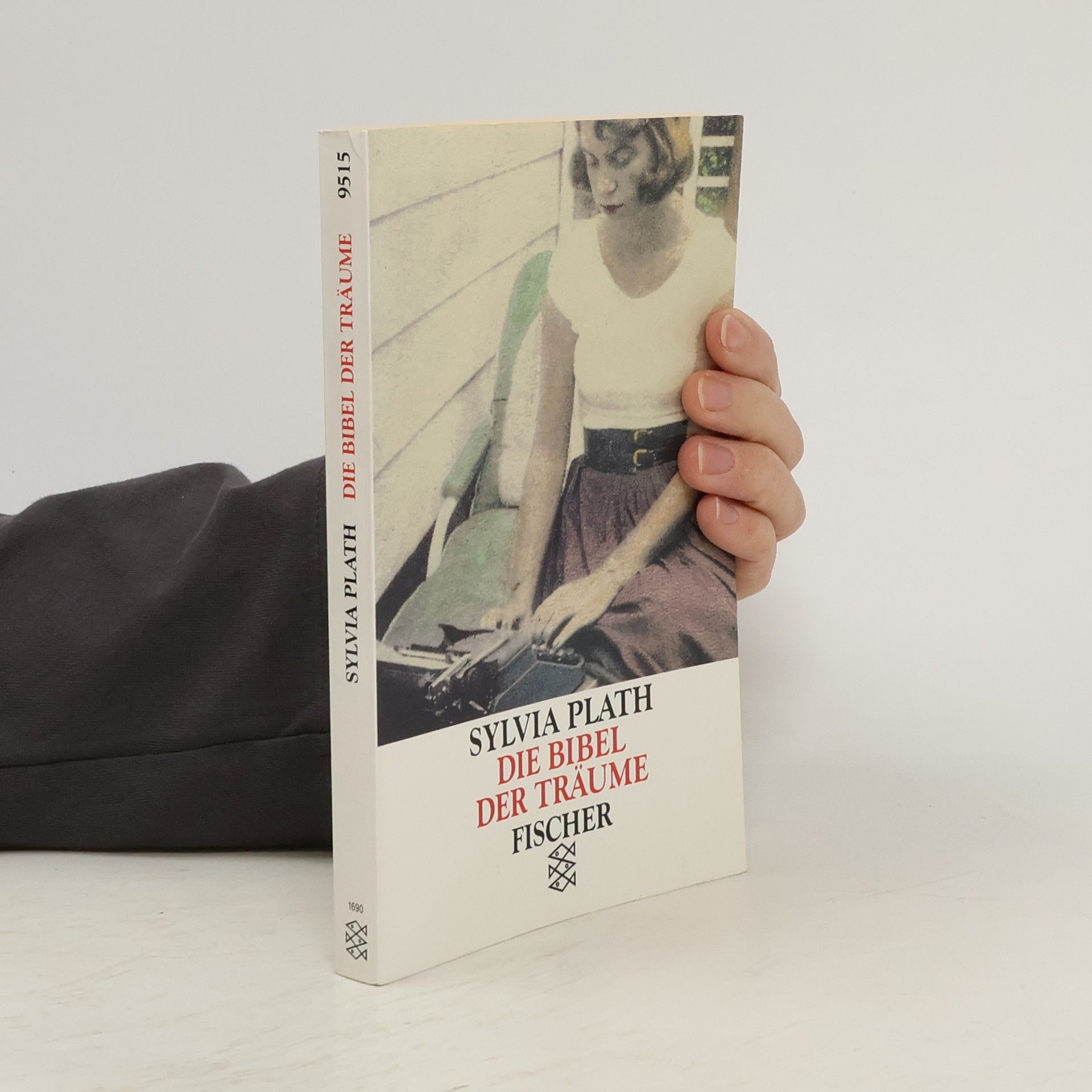 Sylvia Plath Die Bibel der Träume