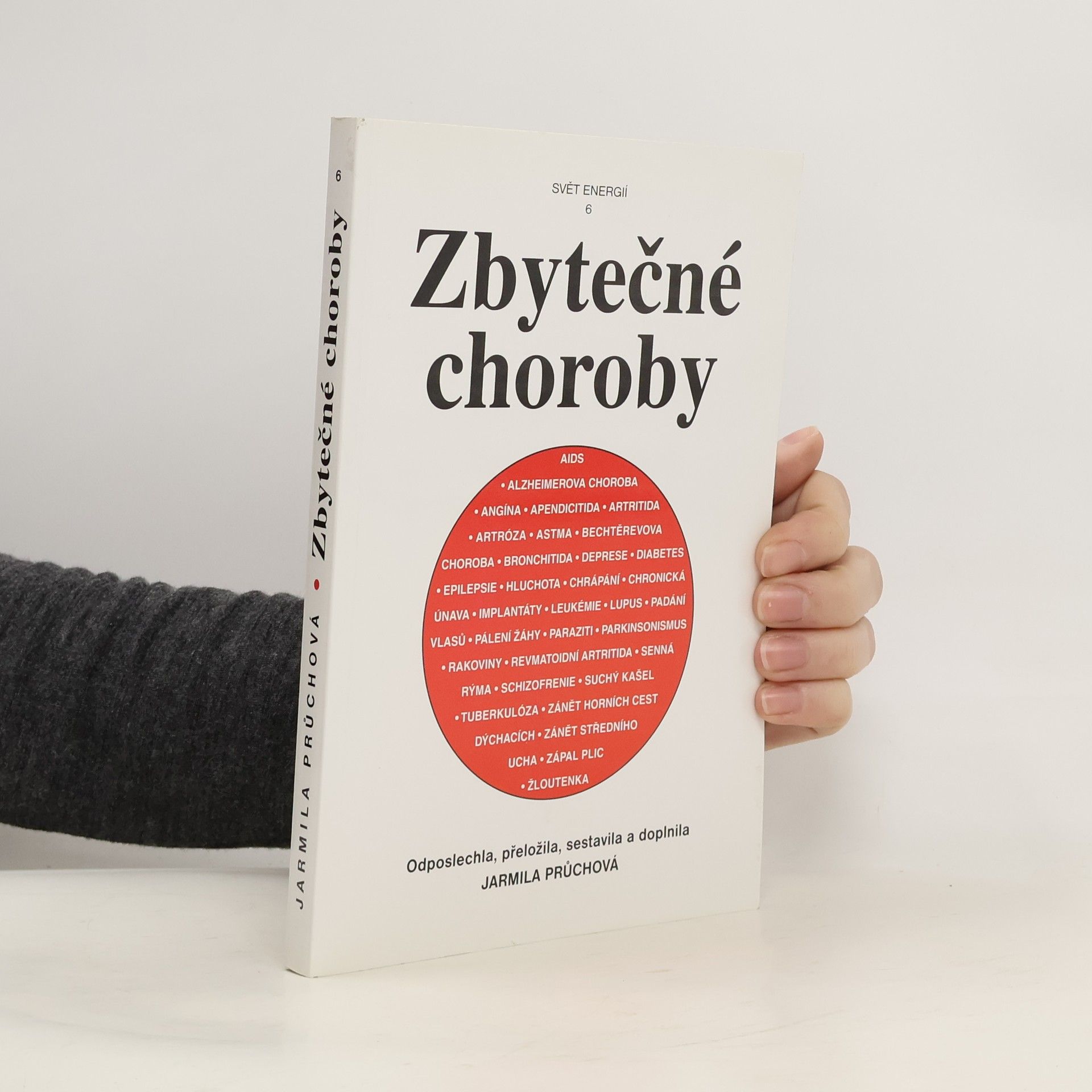 Jarmila Průchová Zbytečné choroby