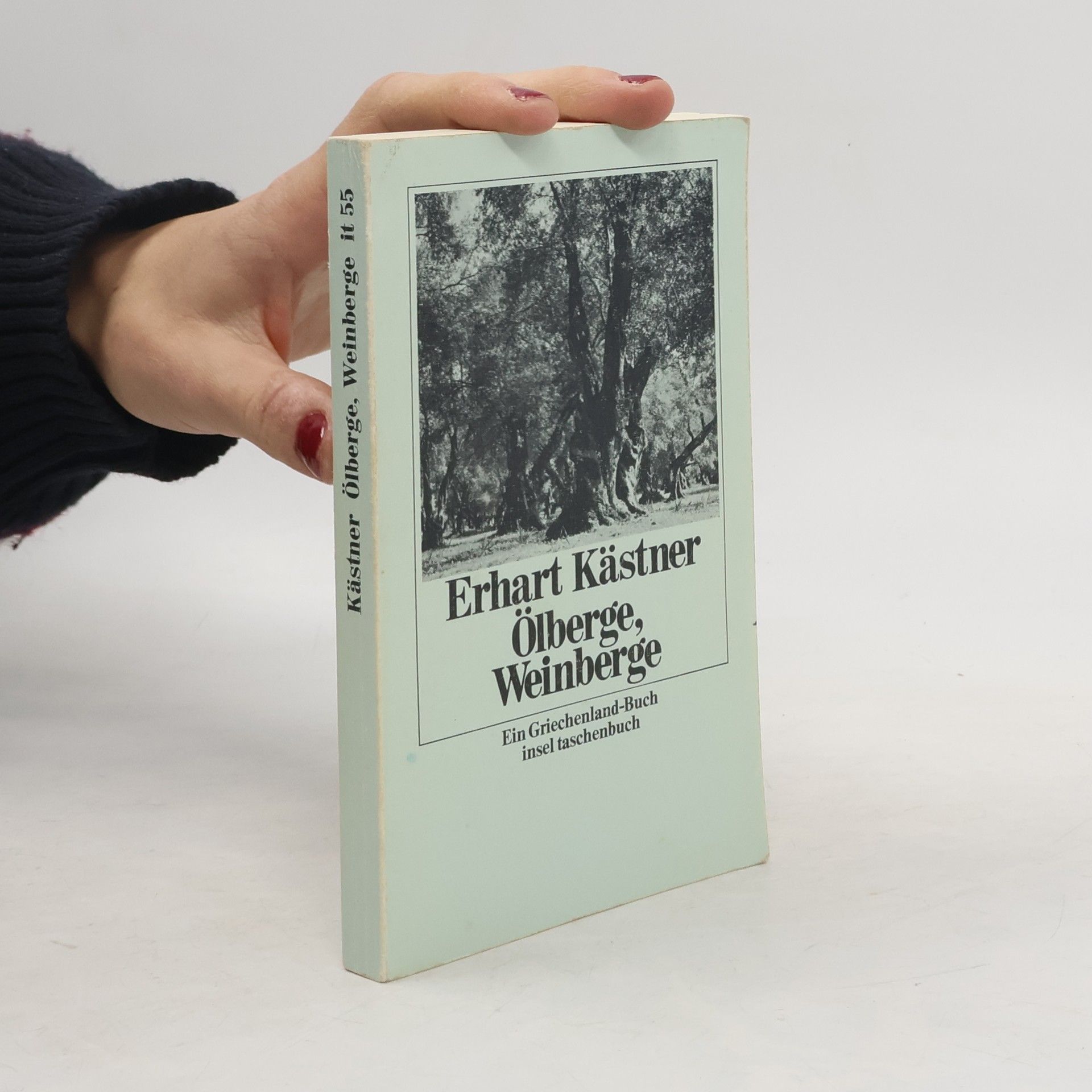 Erhart Kästner Ölberge, Weinberge