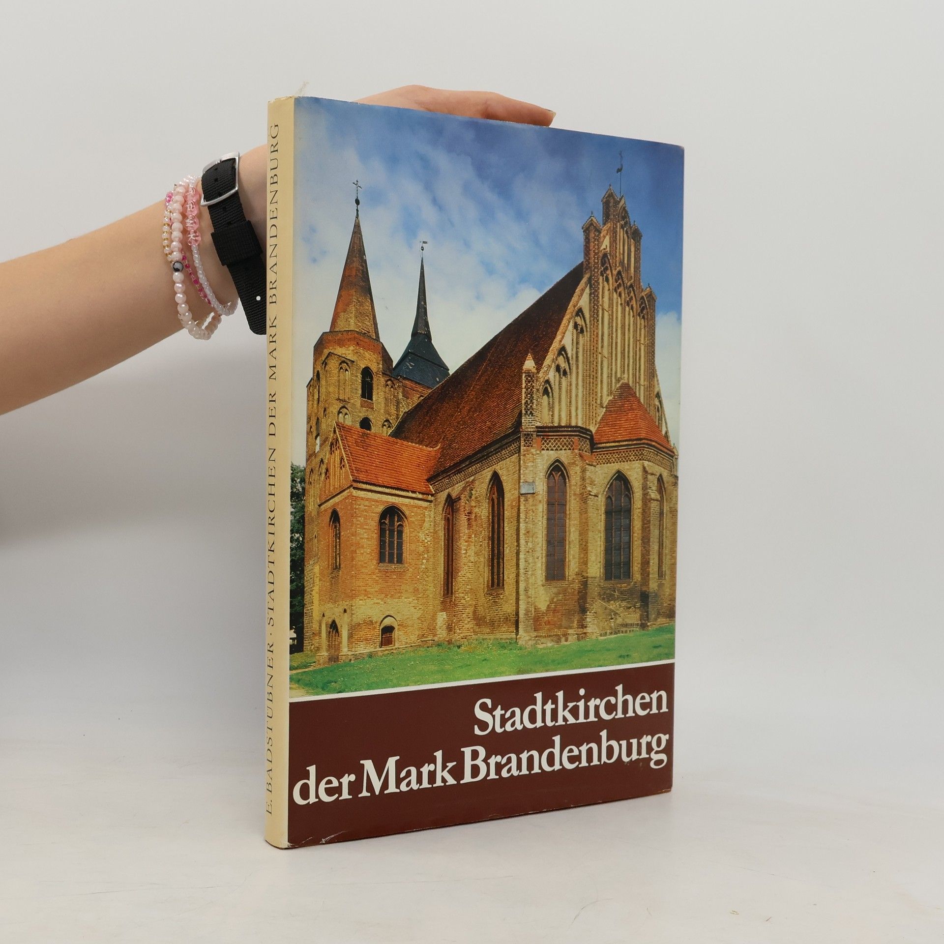 Ernst Badstübner Stadtkirchen der Mark Brandenburg