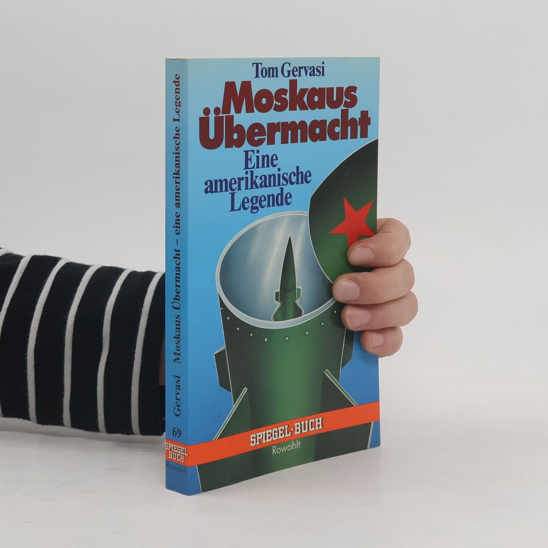 Tom Gervasi Moskaus Übermacht