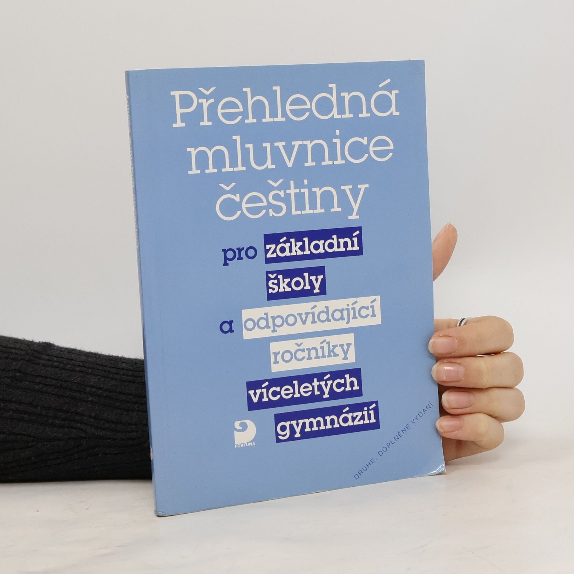 Přehledná mluvnice češtiny pro základní školy a odpovídající ročníky víceletých gymnázií