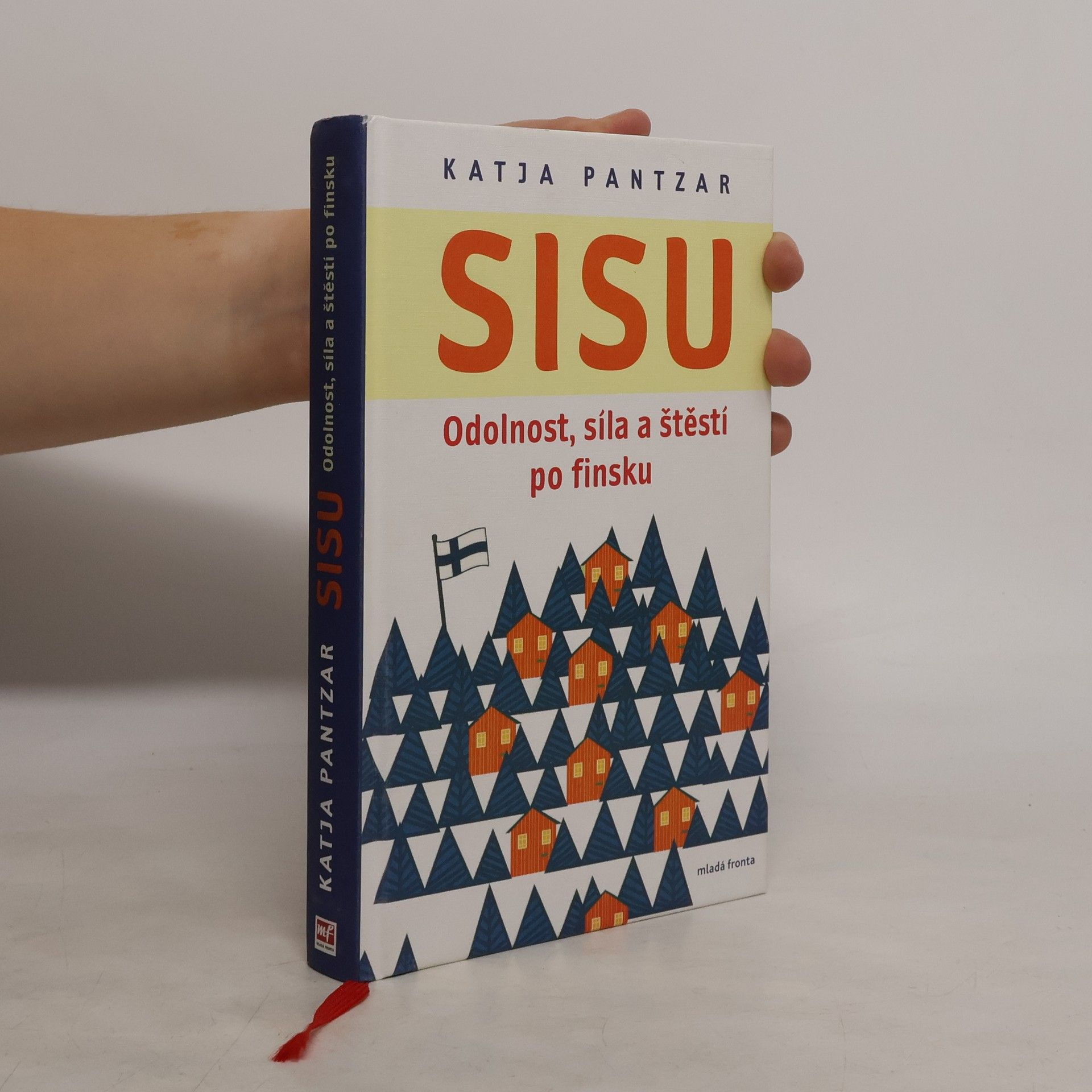 Sisu: Odolnost, síla a štěstí po finsku