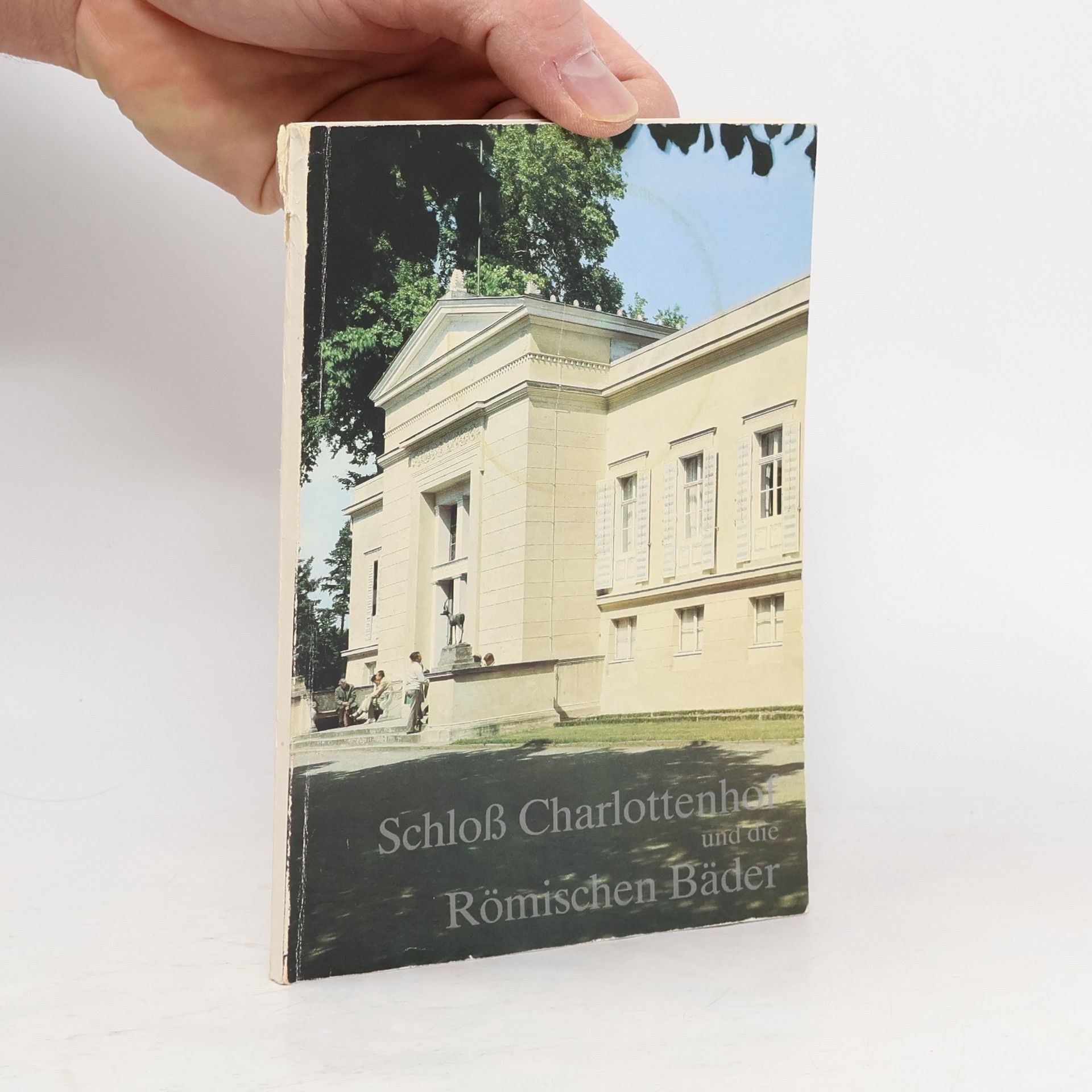 Kolektív autorov Schloss Charlottenhof und die Römischen Bäder