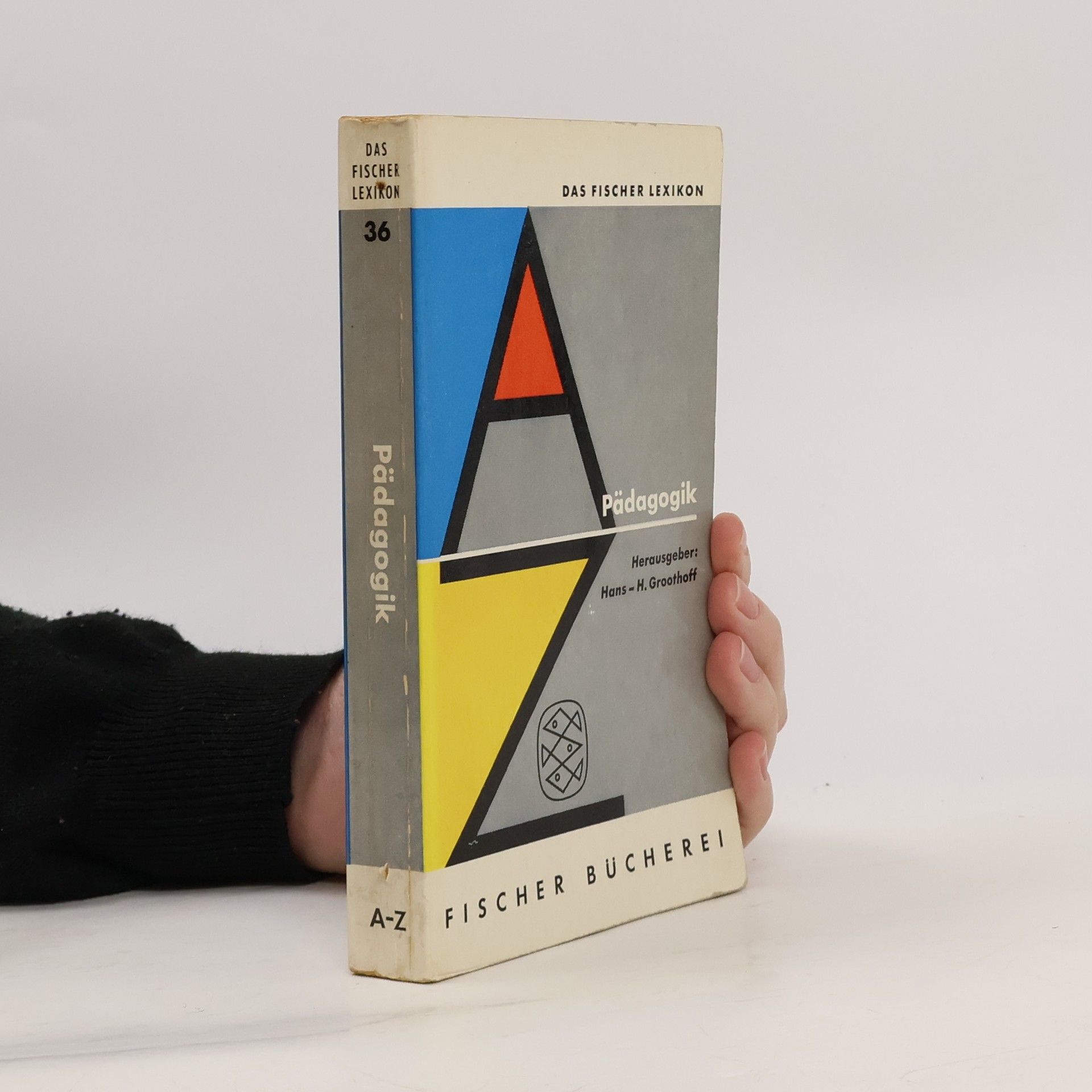 Hans H. Groothoff  Das Fischer Lexikon. Pädagogik
