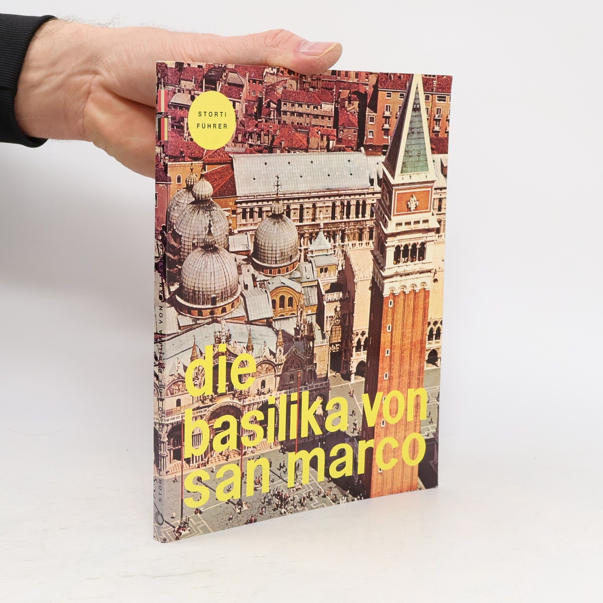 Guido Perocco Die Basilika von San Marco