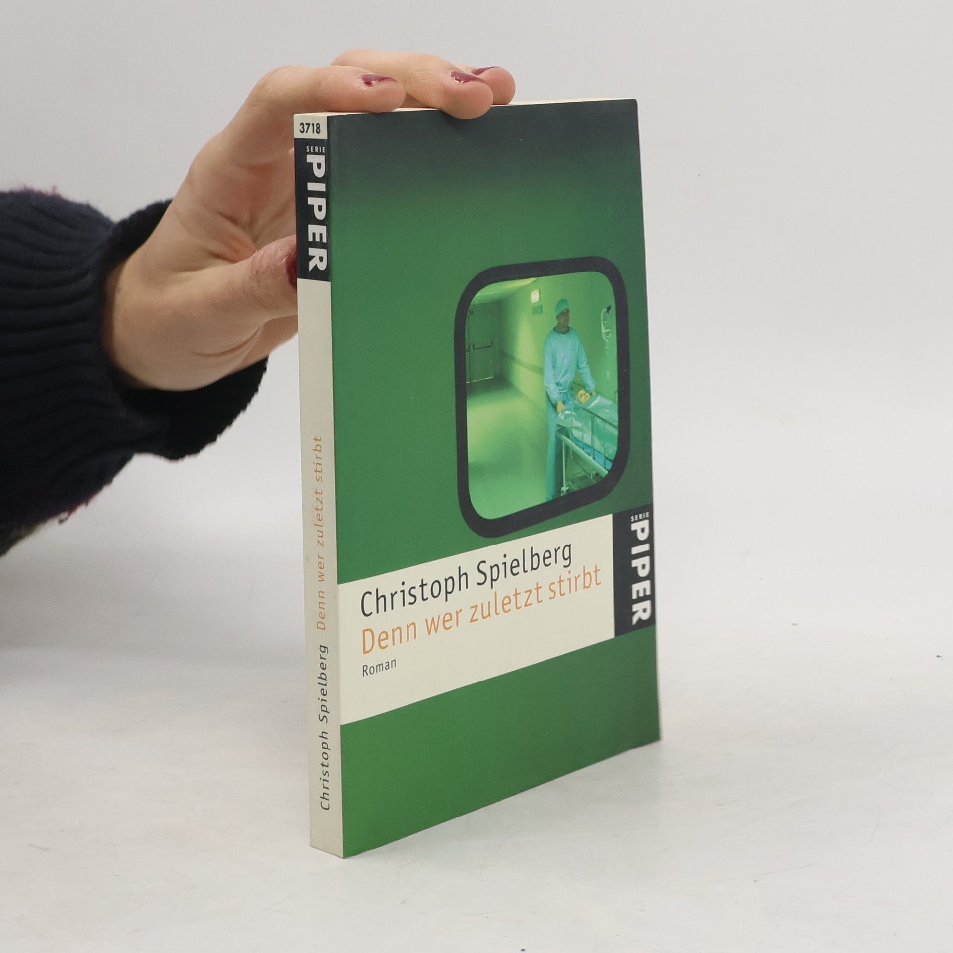 Denn wer zuletzt stirbt