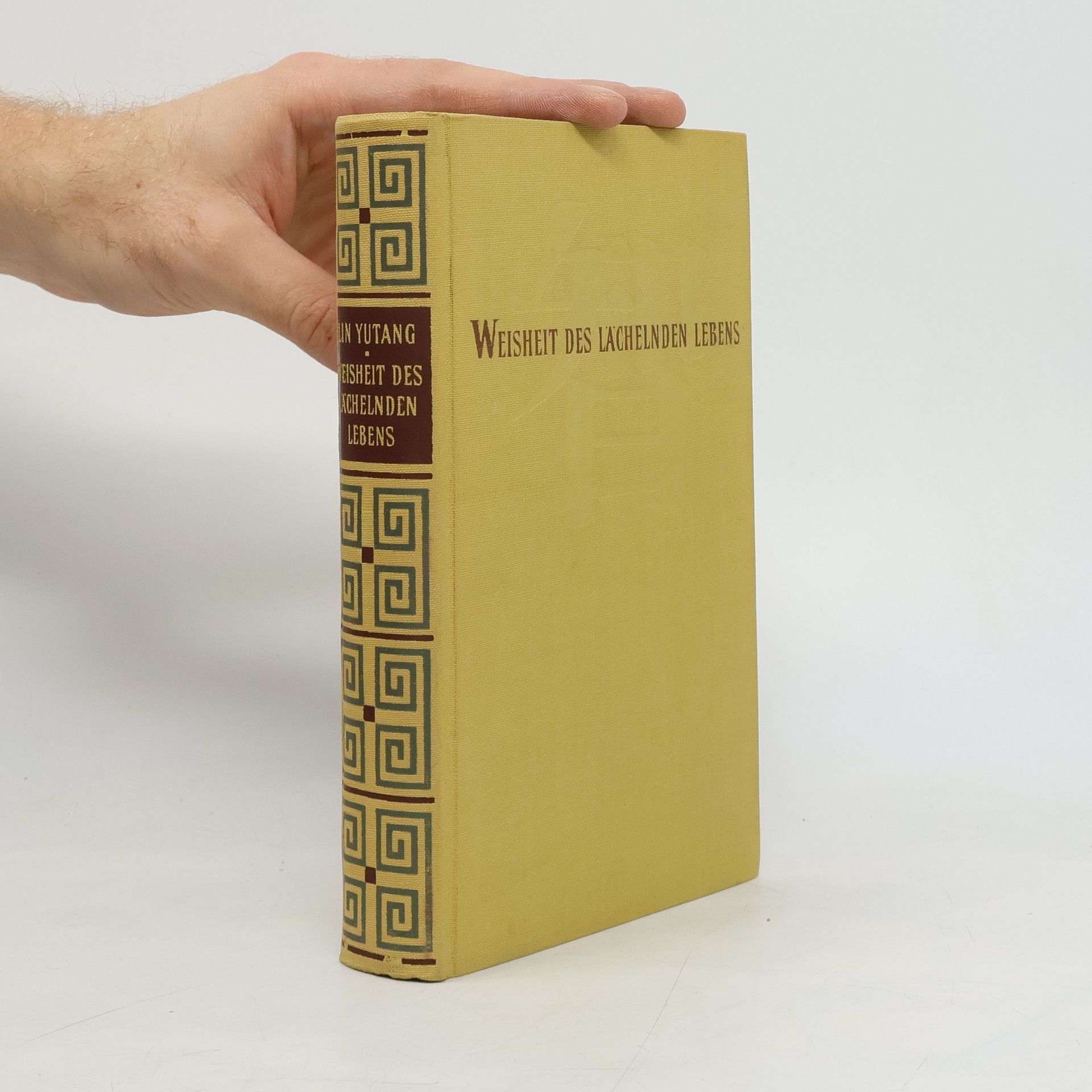 Lin Yutang Weisheit des lächelnden Lebens