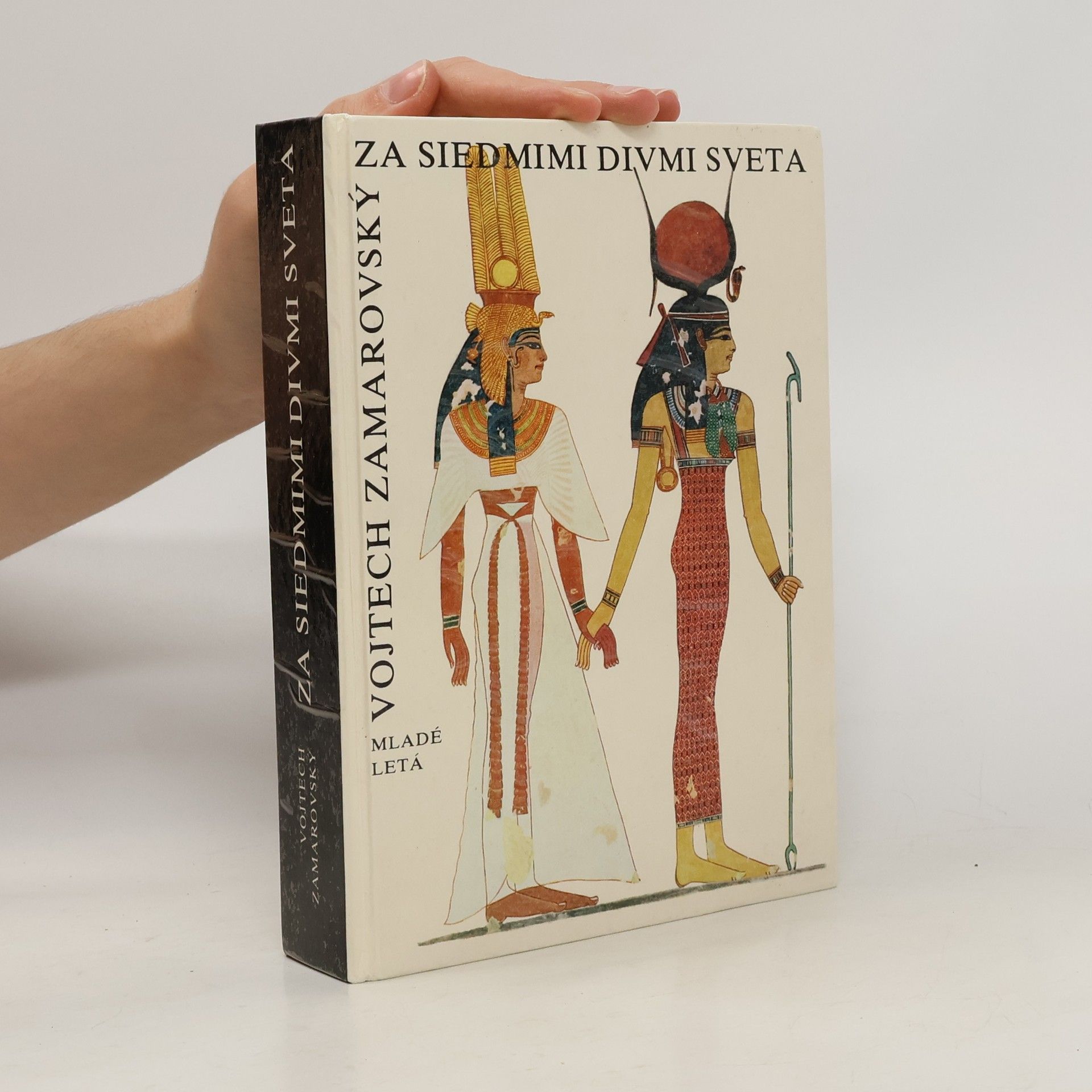 Vojtěch Zamarovský Za siedmimi divmi sveta