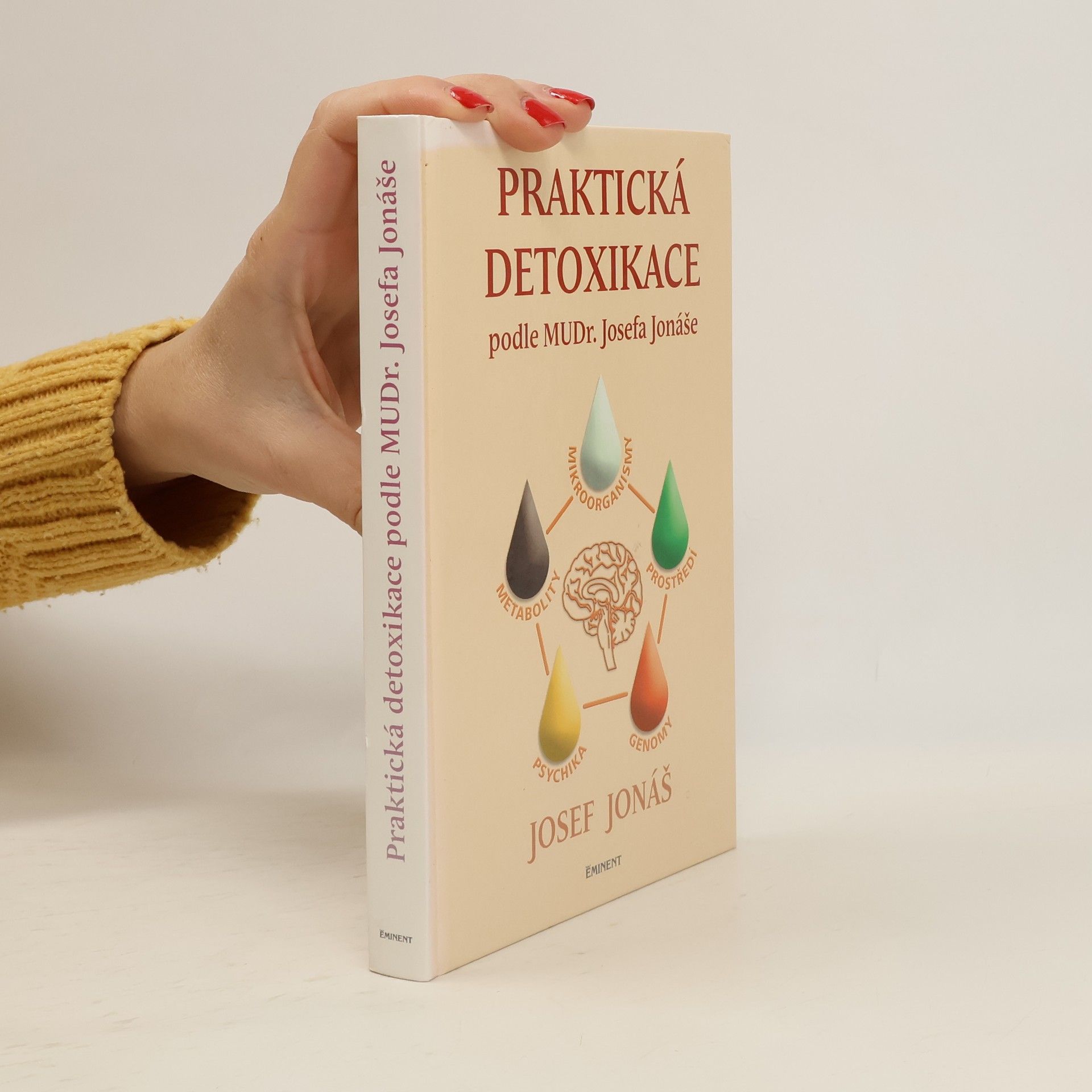 Josef Jonáš Praktická detoxikace podle MuDr. Josefa Jonáše