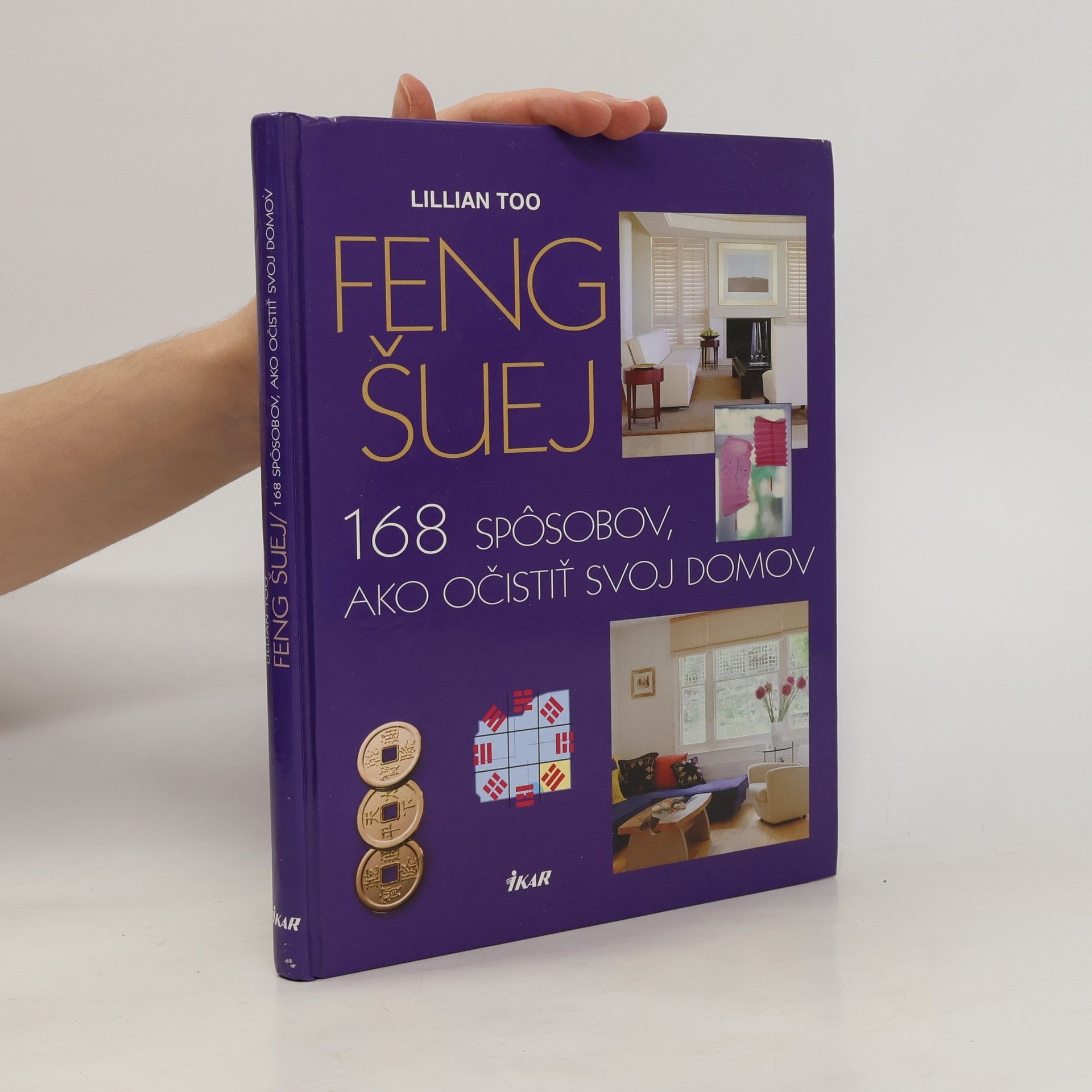 Feng šuej - 168 spôsobov, ako očistiť svoj domov