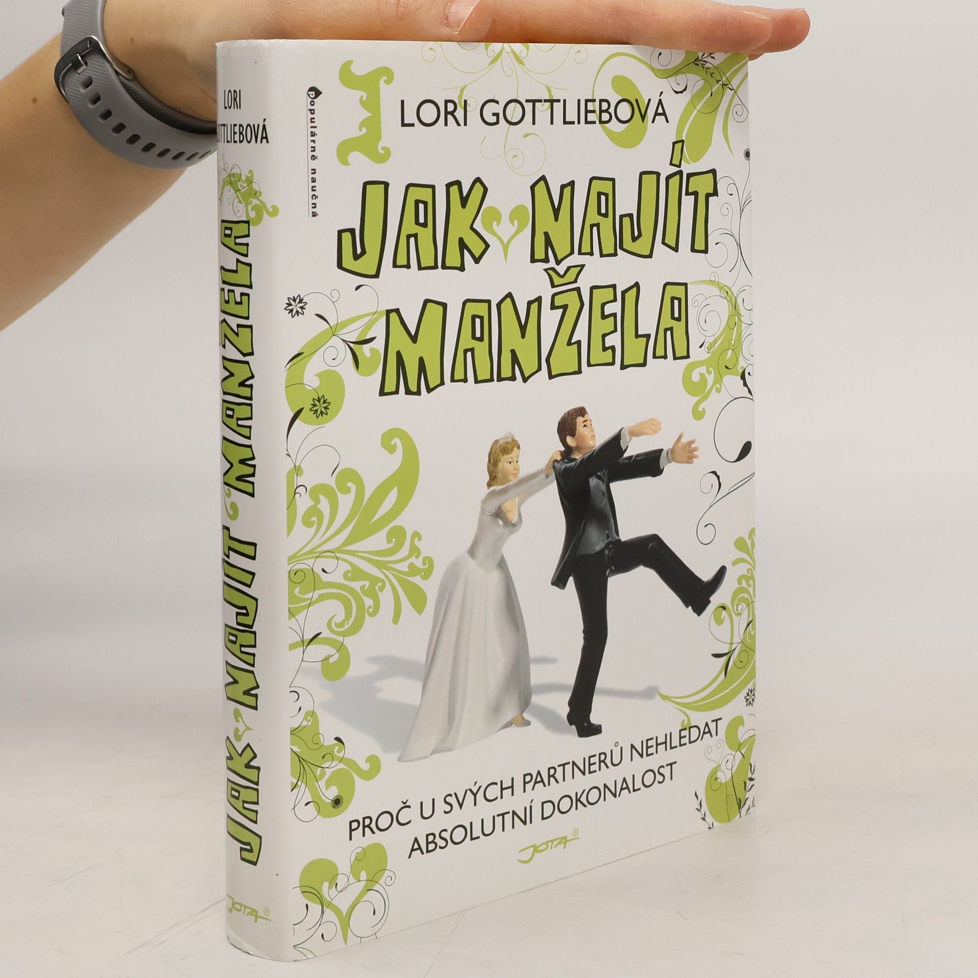 Jak najít manžela: Proč u svých partnerů nehledat absolutní dokonalost