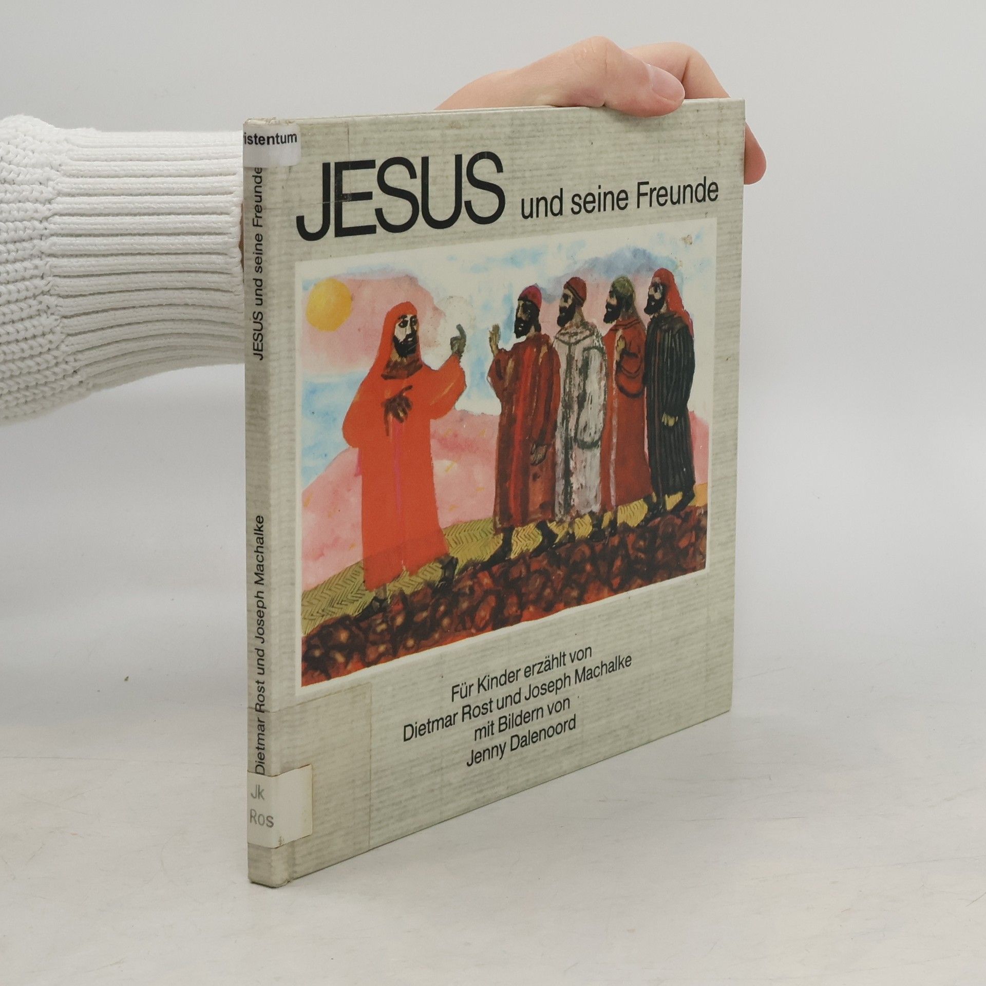 Jesus und seine Freunde