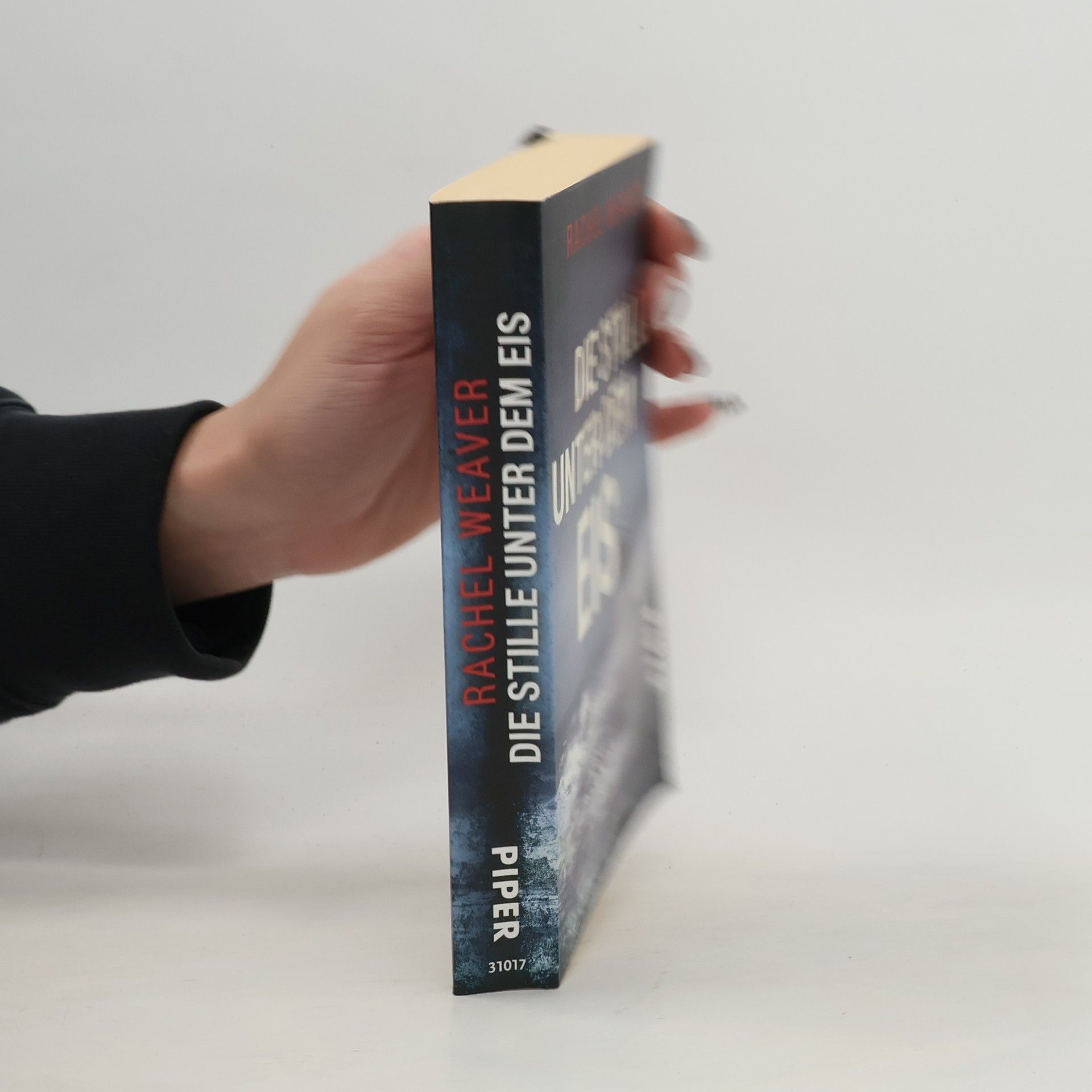 Rachel Weaver Die Stille unter dem Eis