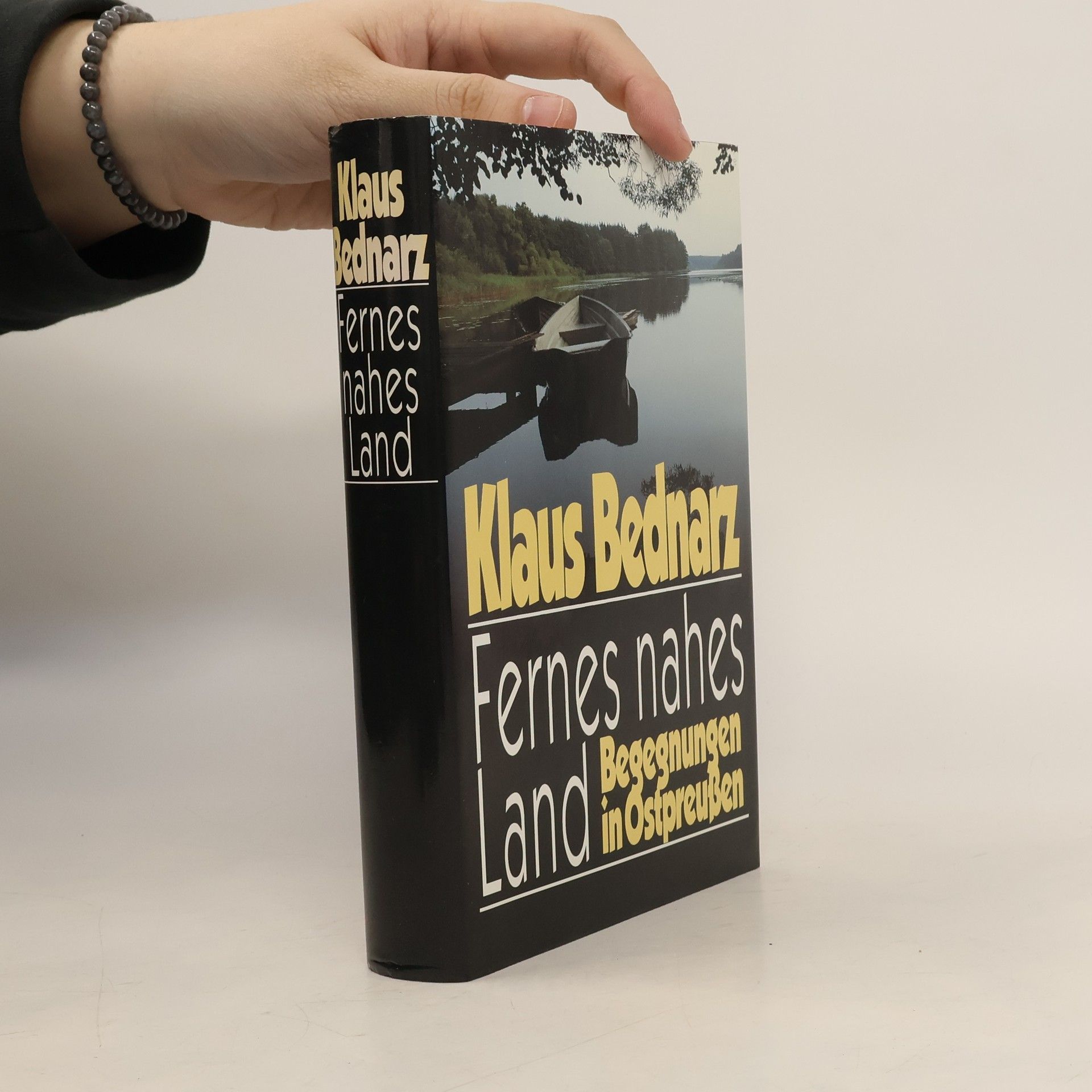 Fernes nahes Land Begegnungen in Ostpreußen