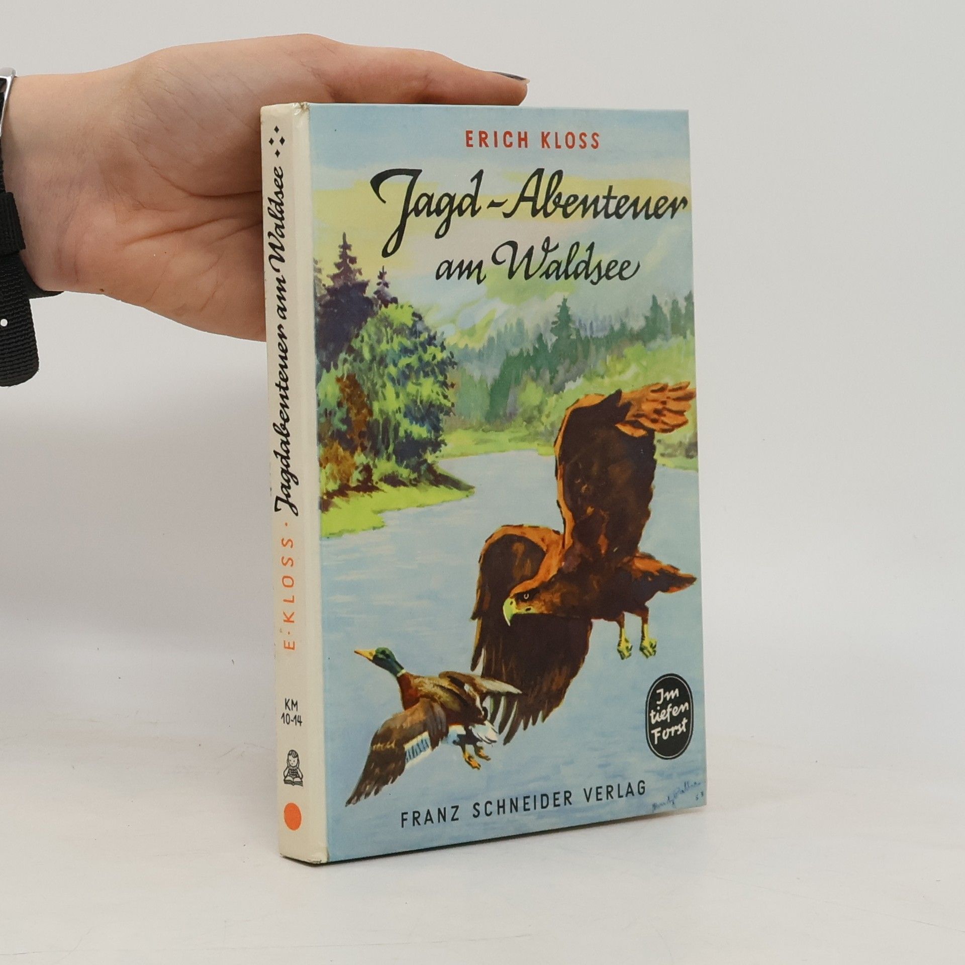 Erich Kloss Jagd-Abenteuer am Waldsee