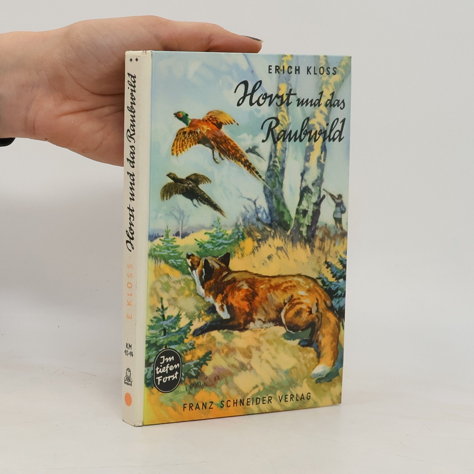 Erich Kloss Horst und das Raubwild