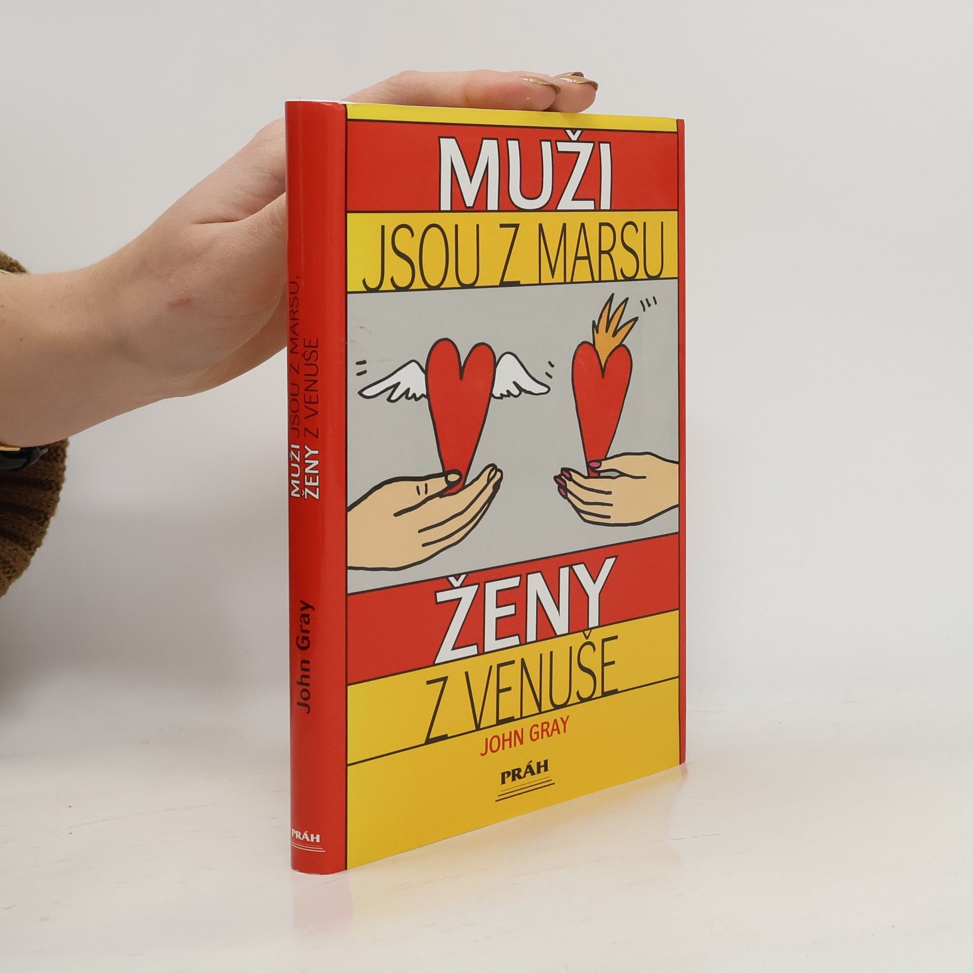 John Gray Muži jsou z Marsu, ženy z Venuše