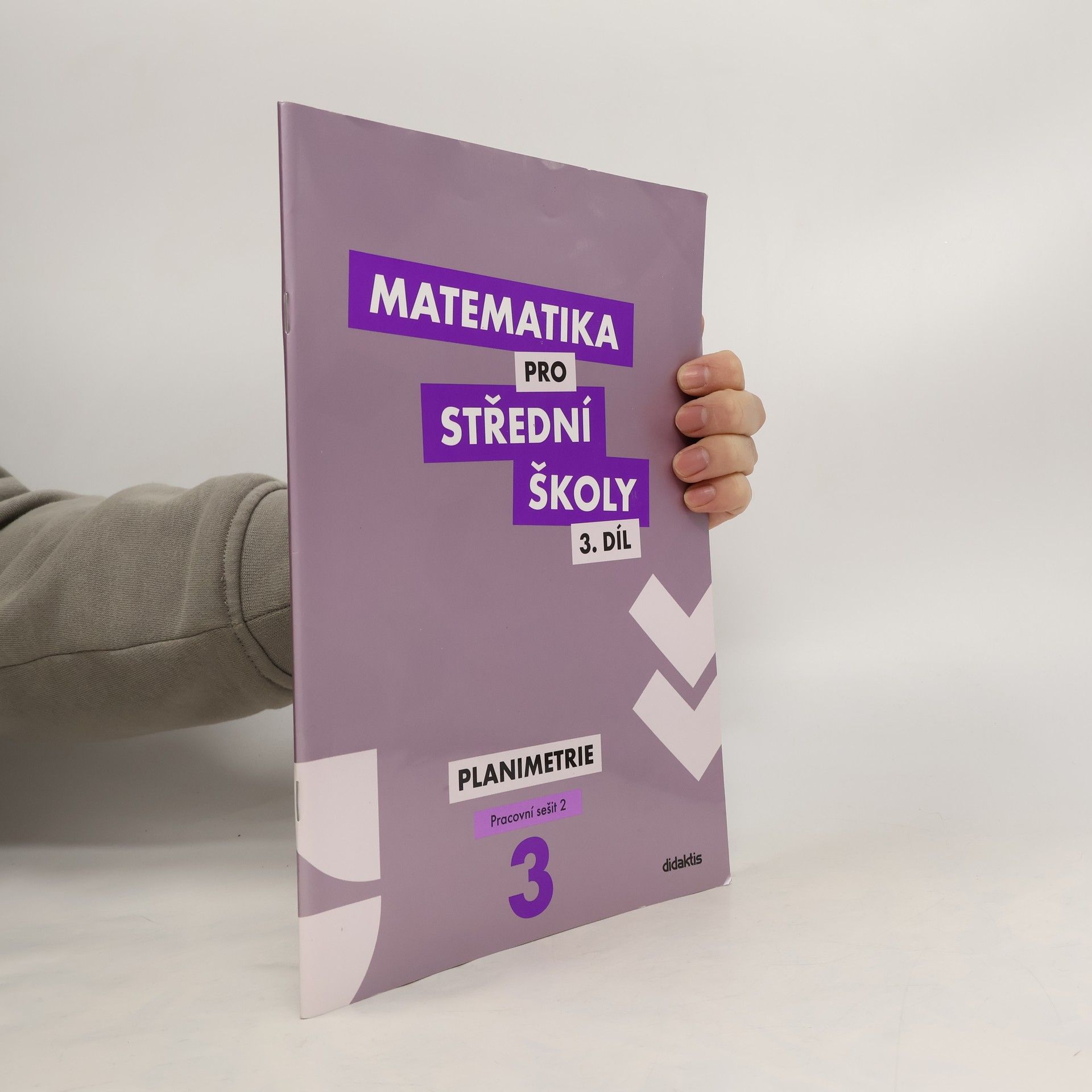 Dana Gazárková Matematika pro střední školy 3. díl. Planimetrie.