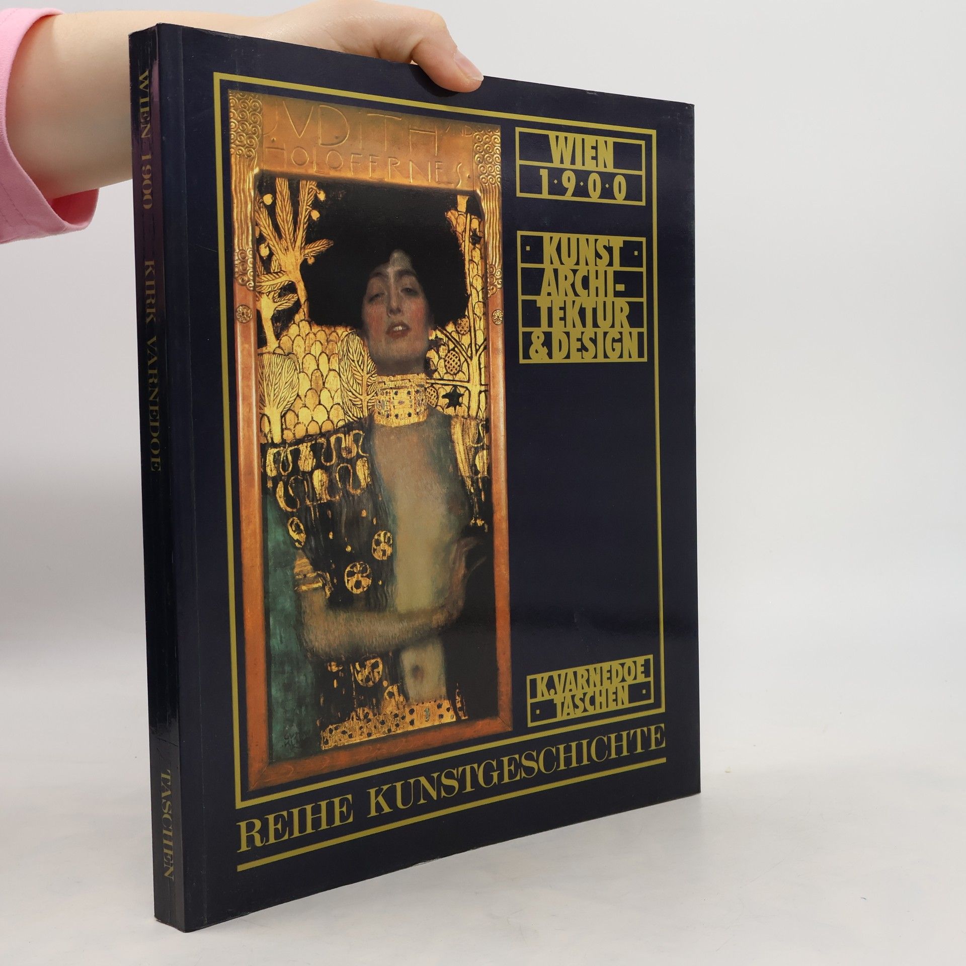 Kirk Varnedoe Wien 1900. Kunst, Architektur & Design