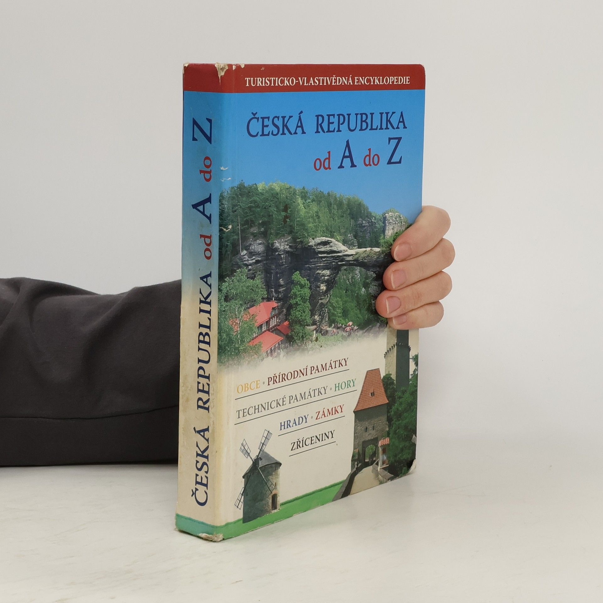 Simona Kidlesová Česká republika od A do Z: Turisticko-vlastivědná encyklopedie