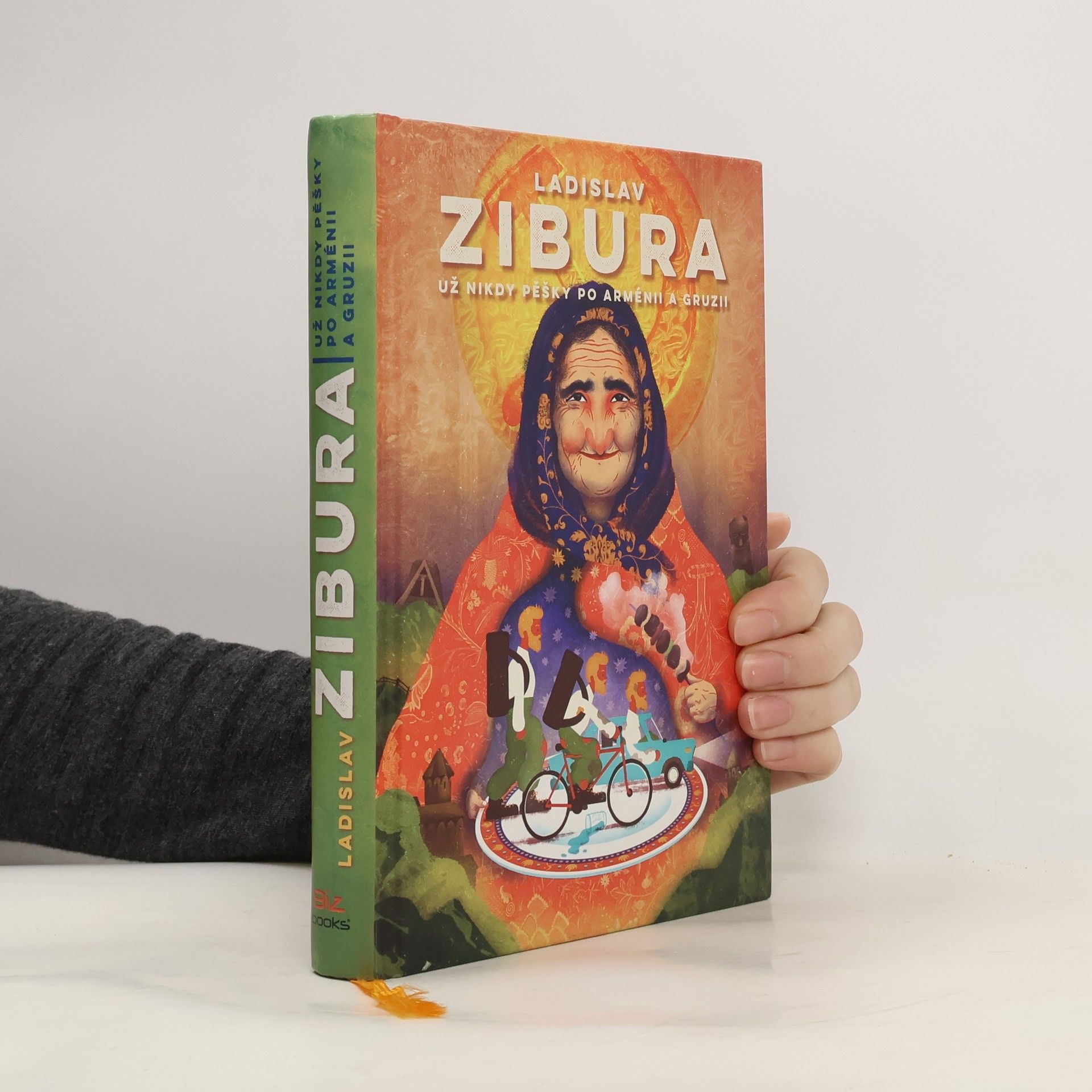 Ladislav Zibura Už nikdy pěšky po Arménii a Gruzii