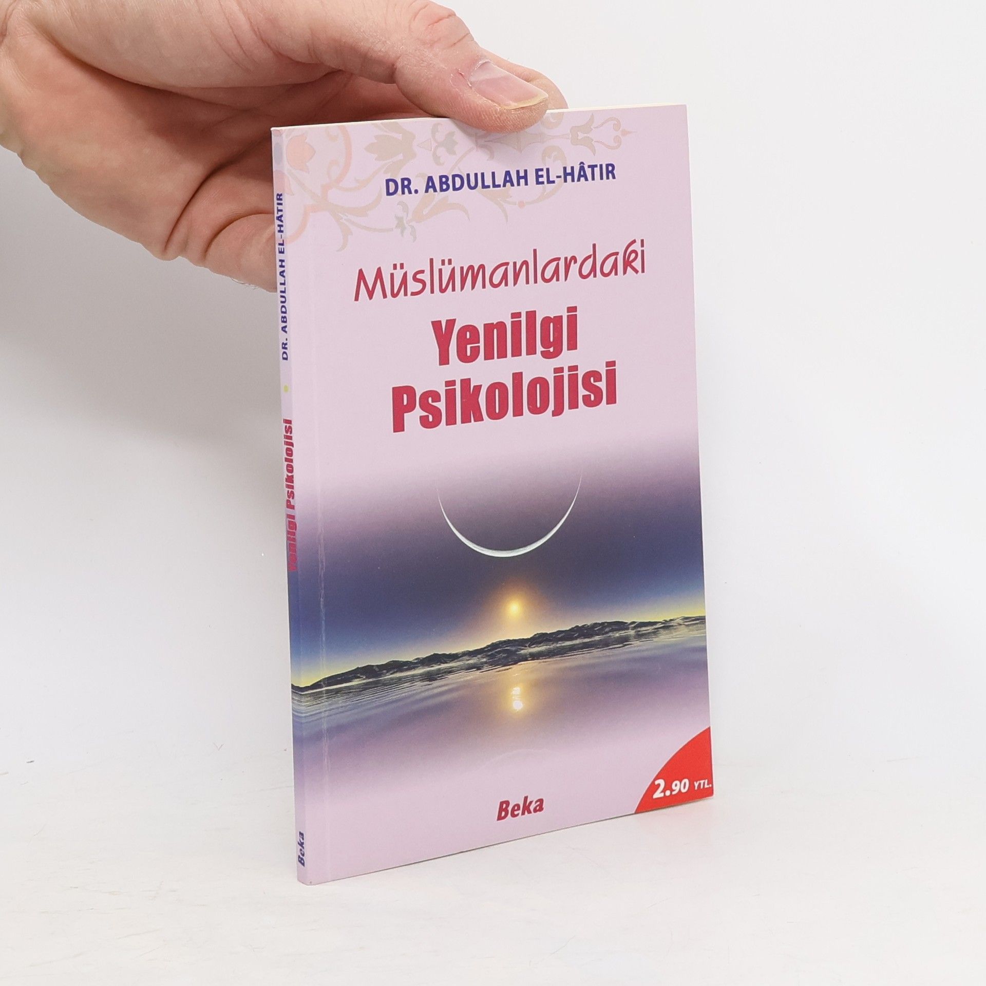 Abdullah El-Hatır Müslümanlardaki Yenilgi Psikolojisi