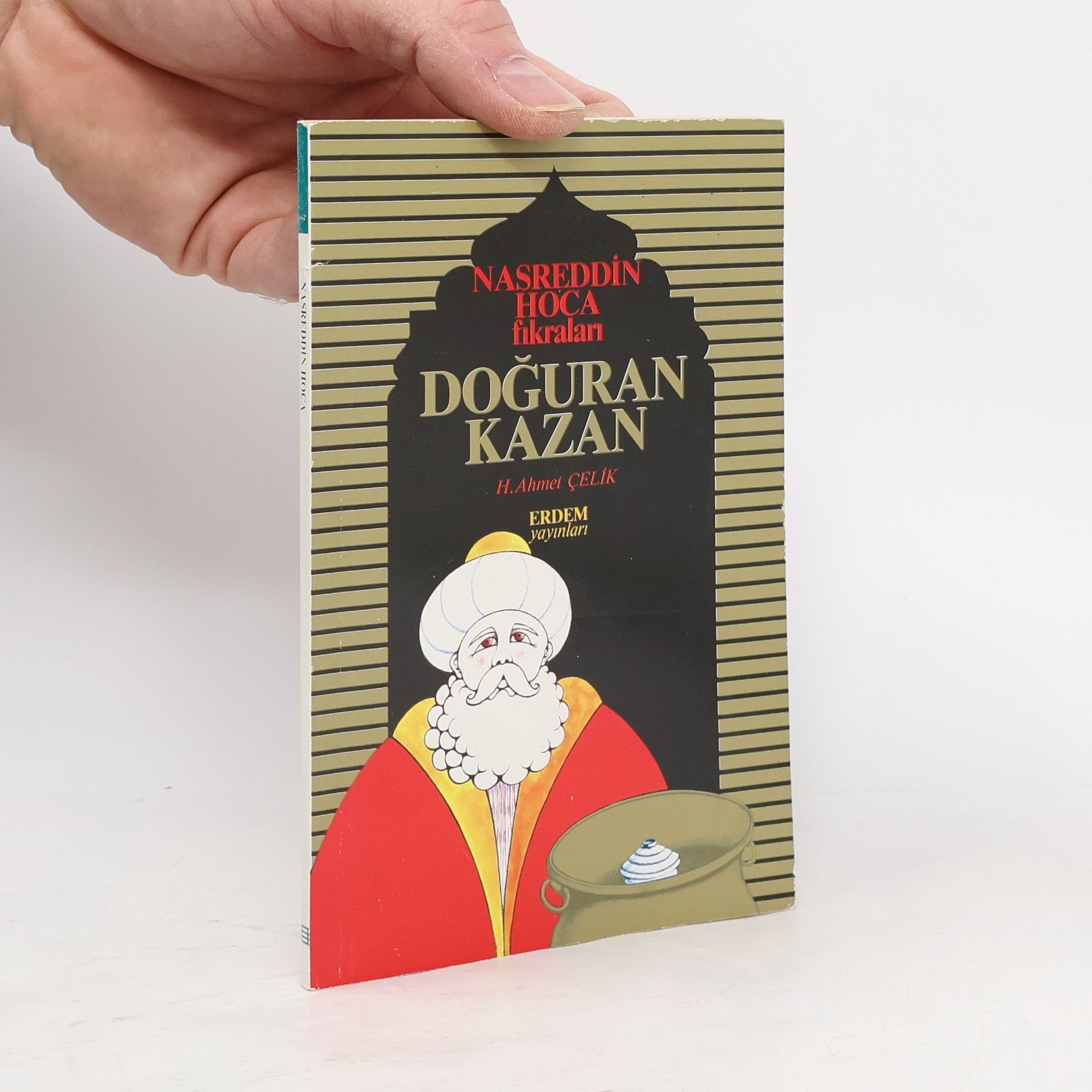 Mustafa Ruhi Nasreddin Hoca  Doǧuran kazan