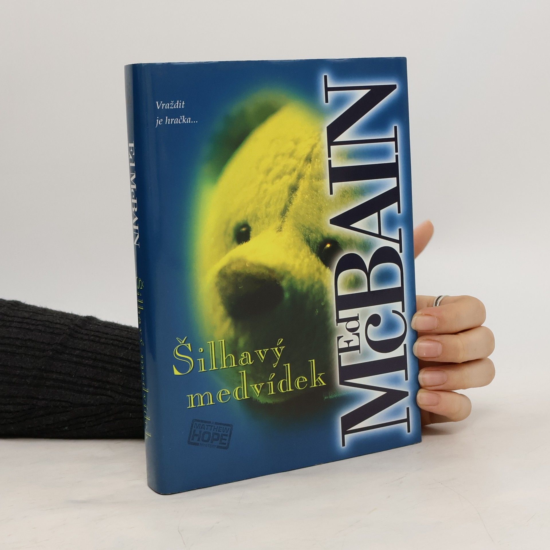 Ed McBain Šilhavý medvídek
