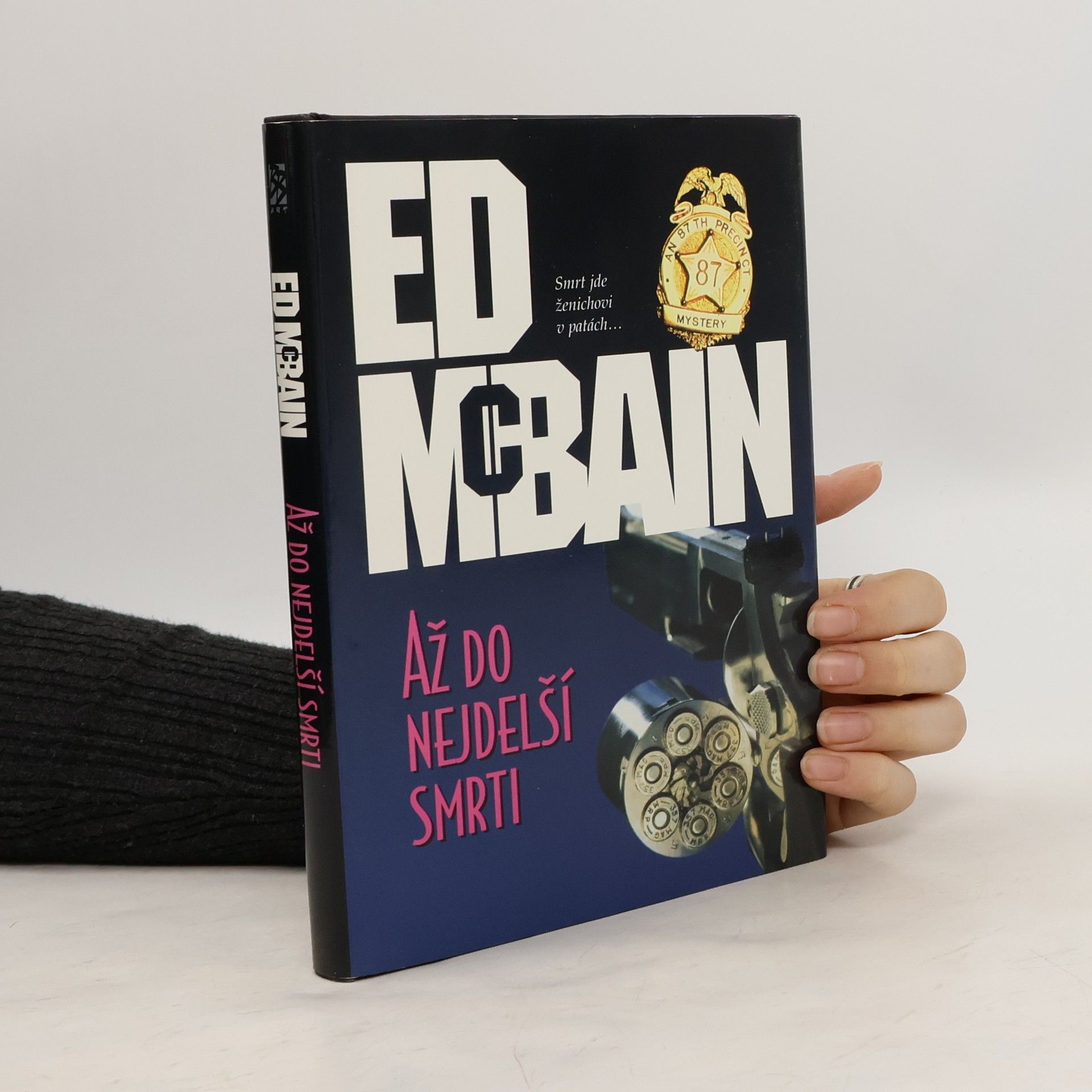 Ed McBain Až do nejdelší smrti: Román z 87. revíru