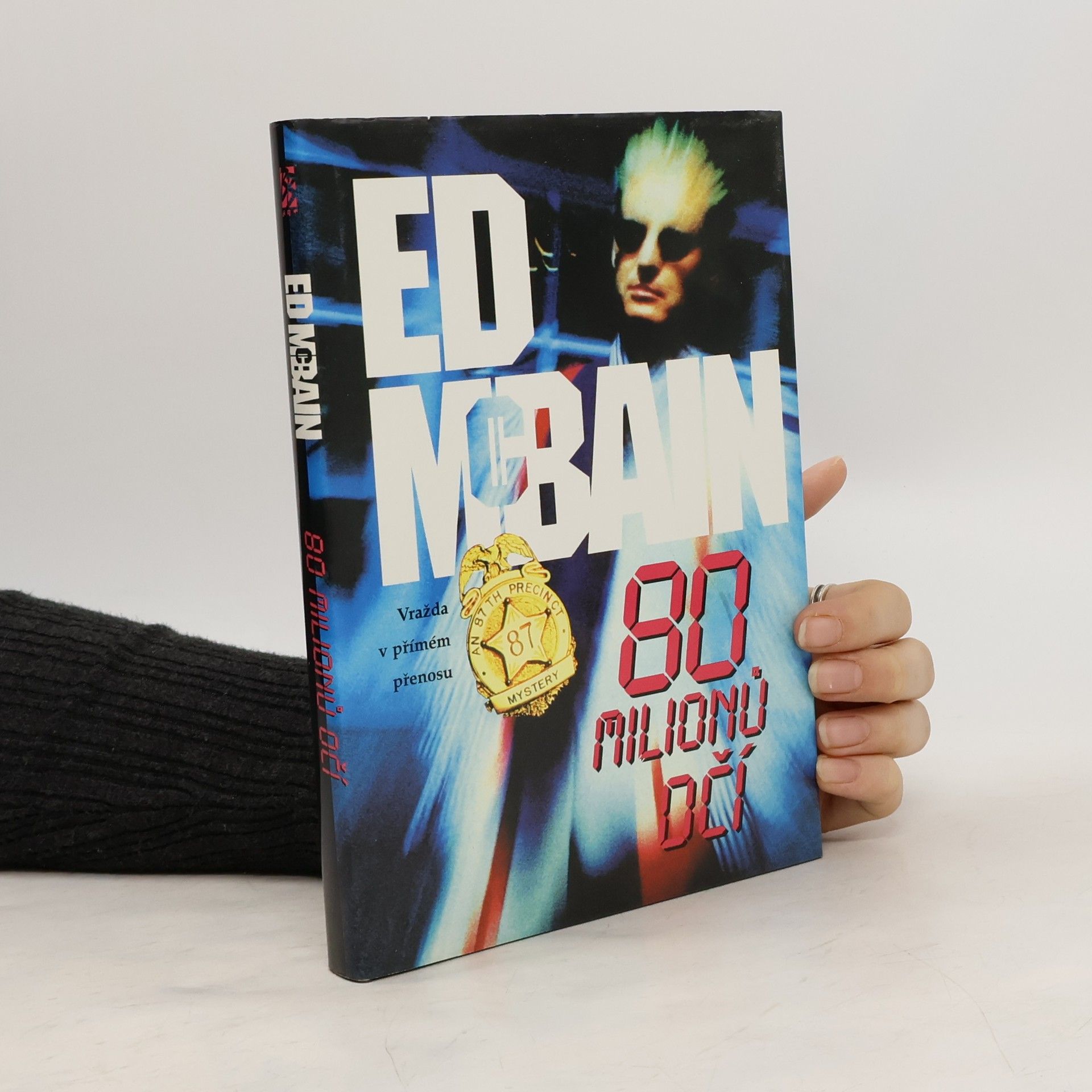 Ed McBain Osmdesát milionů očí. (80 milionů očí)